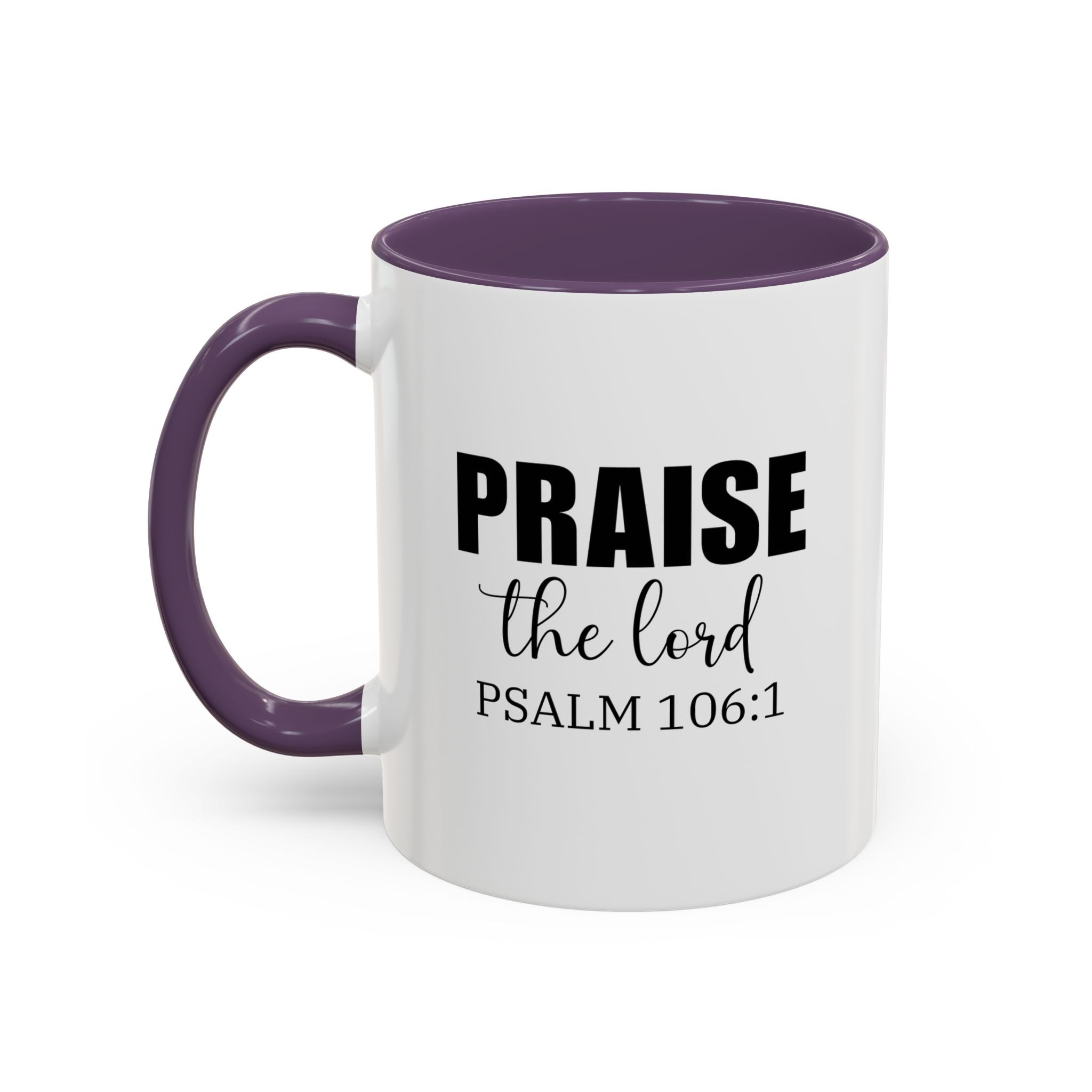 Christian Mug, Praise the Lord Coffee Mug, Inspirational Ceramic Mug, Motivational Coffee Cup, Christian Gifts, Christian gifts for Women