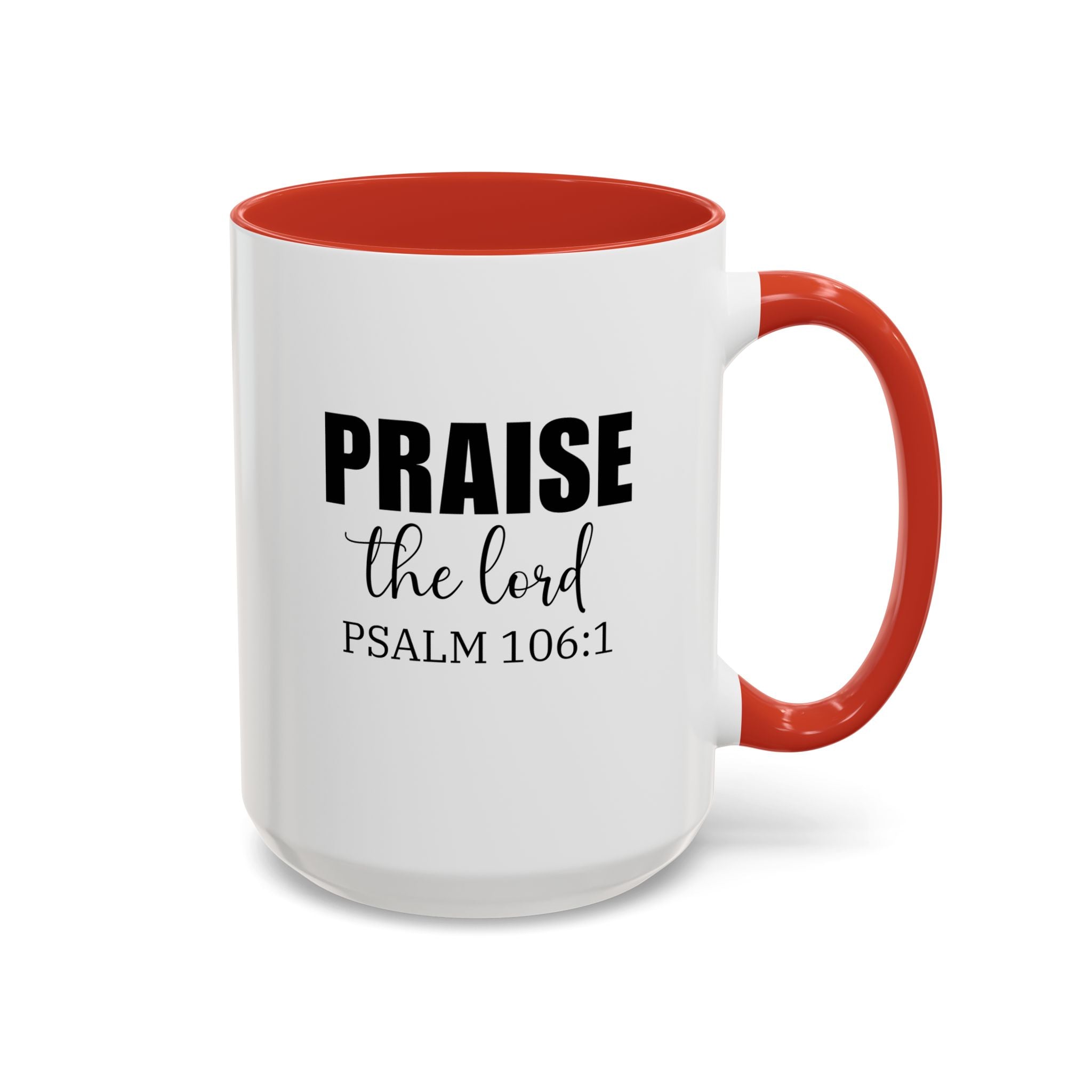 Christian Mug, Praise the Lord Coffee Mug, Inspirational Ceramic Mug, Motivational Coffee Cup, Christian Gifts, Christian gifts for Women
