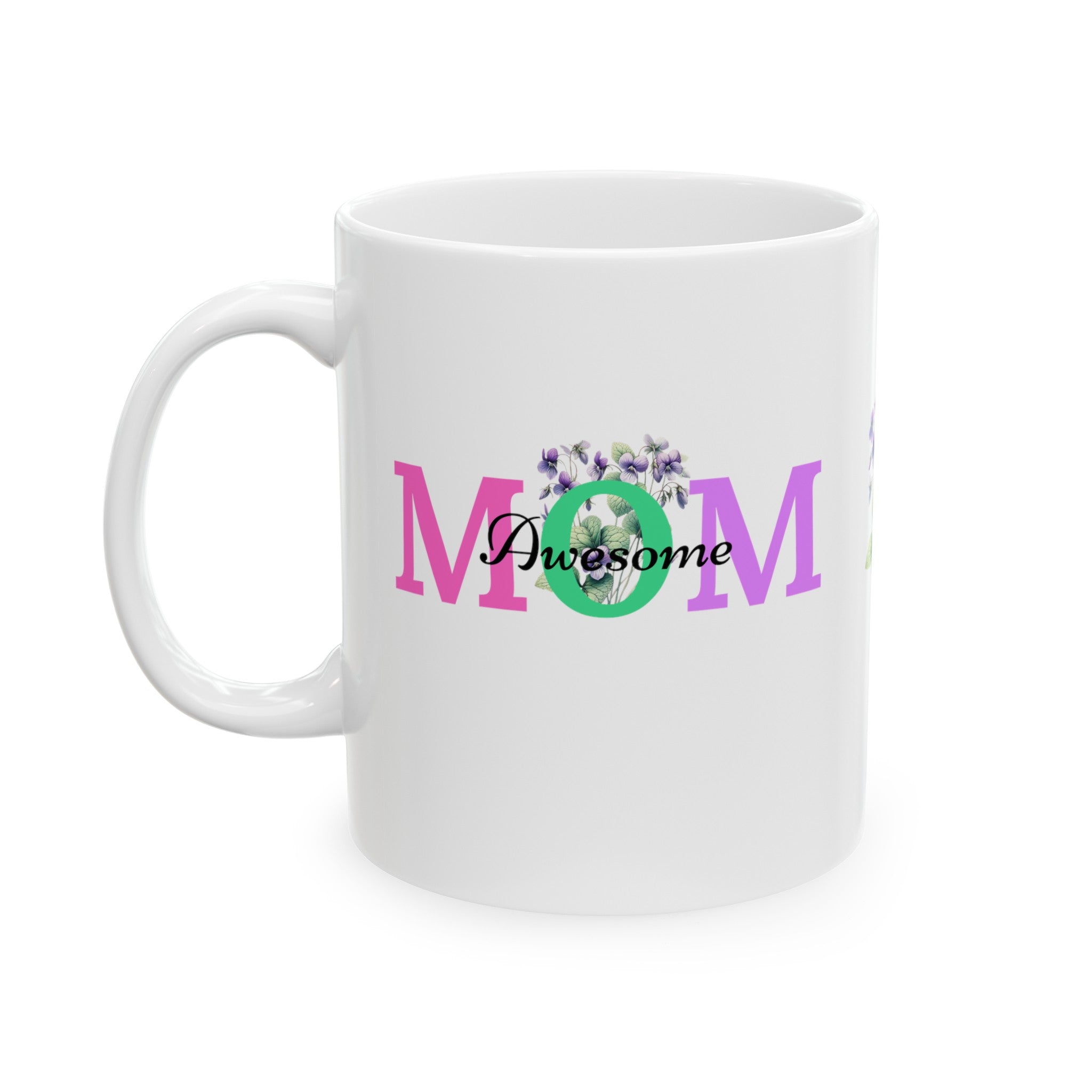 Awesome Mom Birth Flower Month Ceramic Mug, Happy Birth Day Gift, Mother's Day Gift, Gift for Mom