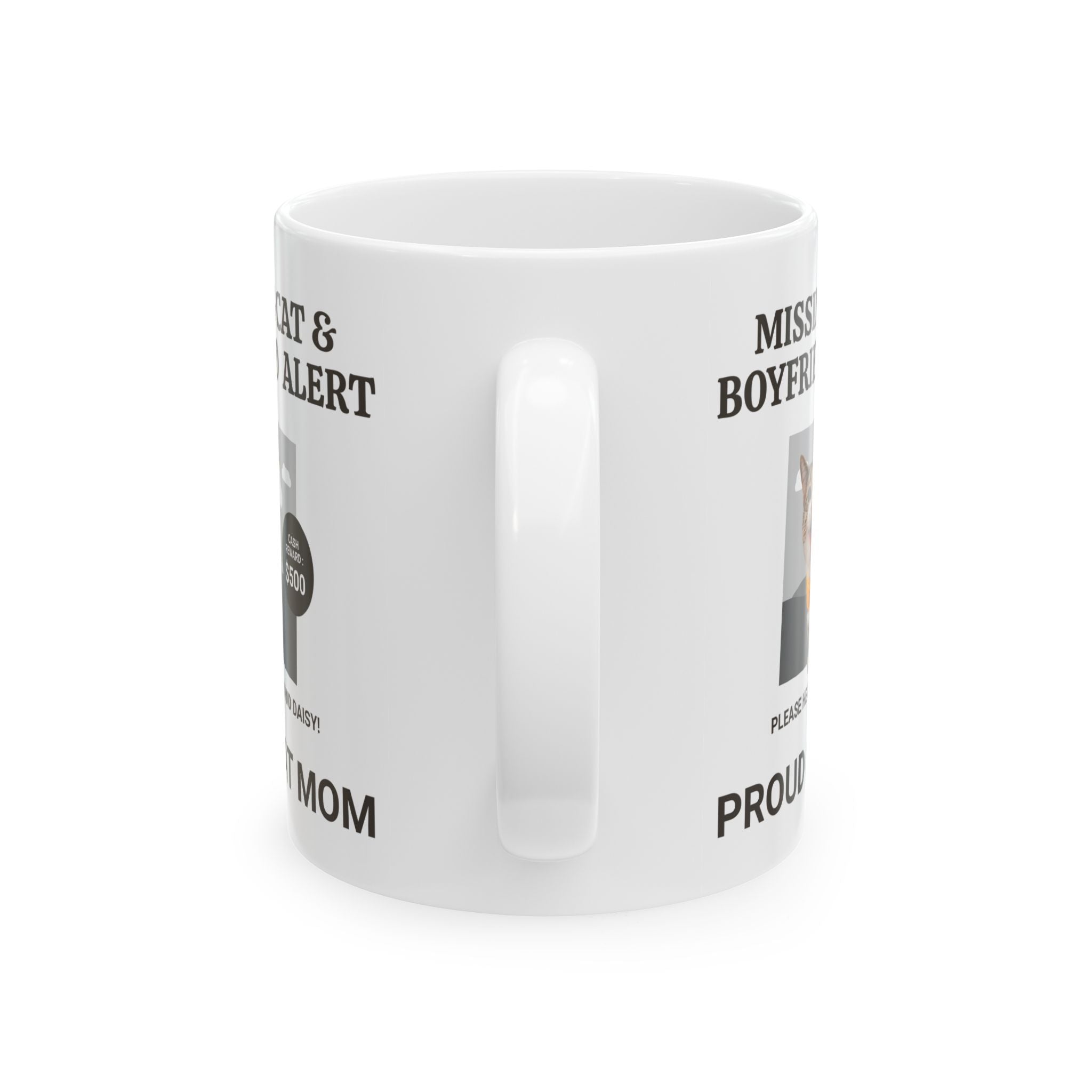 Funny Missing Cat & Boyfriend Alert Ceramic Mugs, Cat Mom Mug, Funny Cat Mug, Cat lover Mug, Gift for Cat Mom, Cat Mug