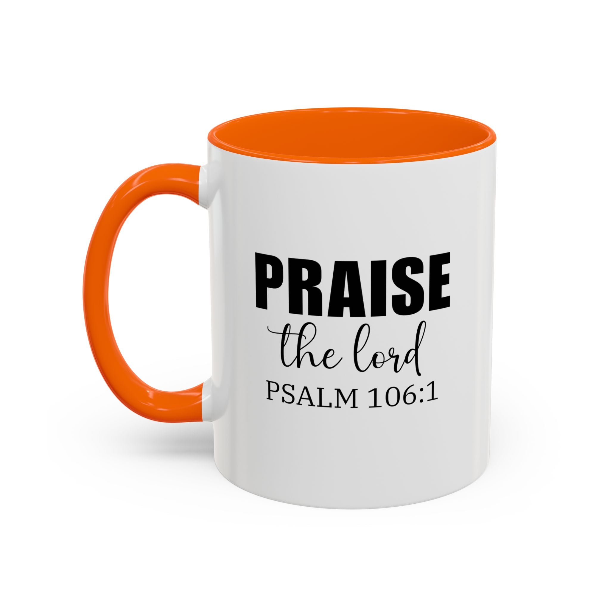 Christian Mug, Praise the Lord Coffee Mug, Inspirational Ceramic Mug, Motivational Coffee Cup, Christian Gifts, Christian gifts for Women