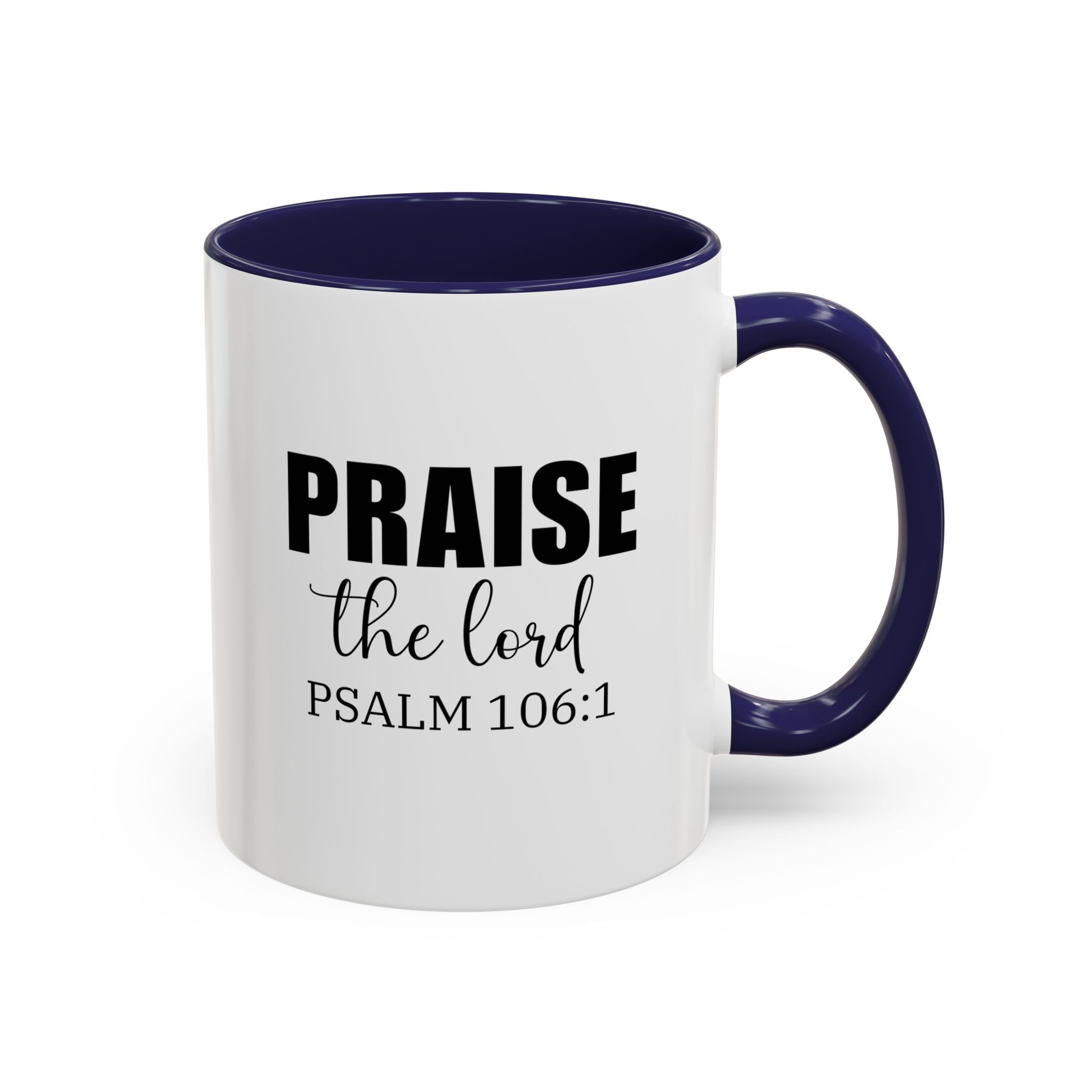 Christian Mug, Praise the Lord Coffee Mug, Inspirational Ceramic Mug, Motivational Coffee Cup, Christian Gifts, Christian gifts for Women