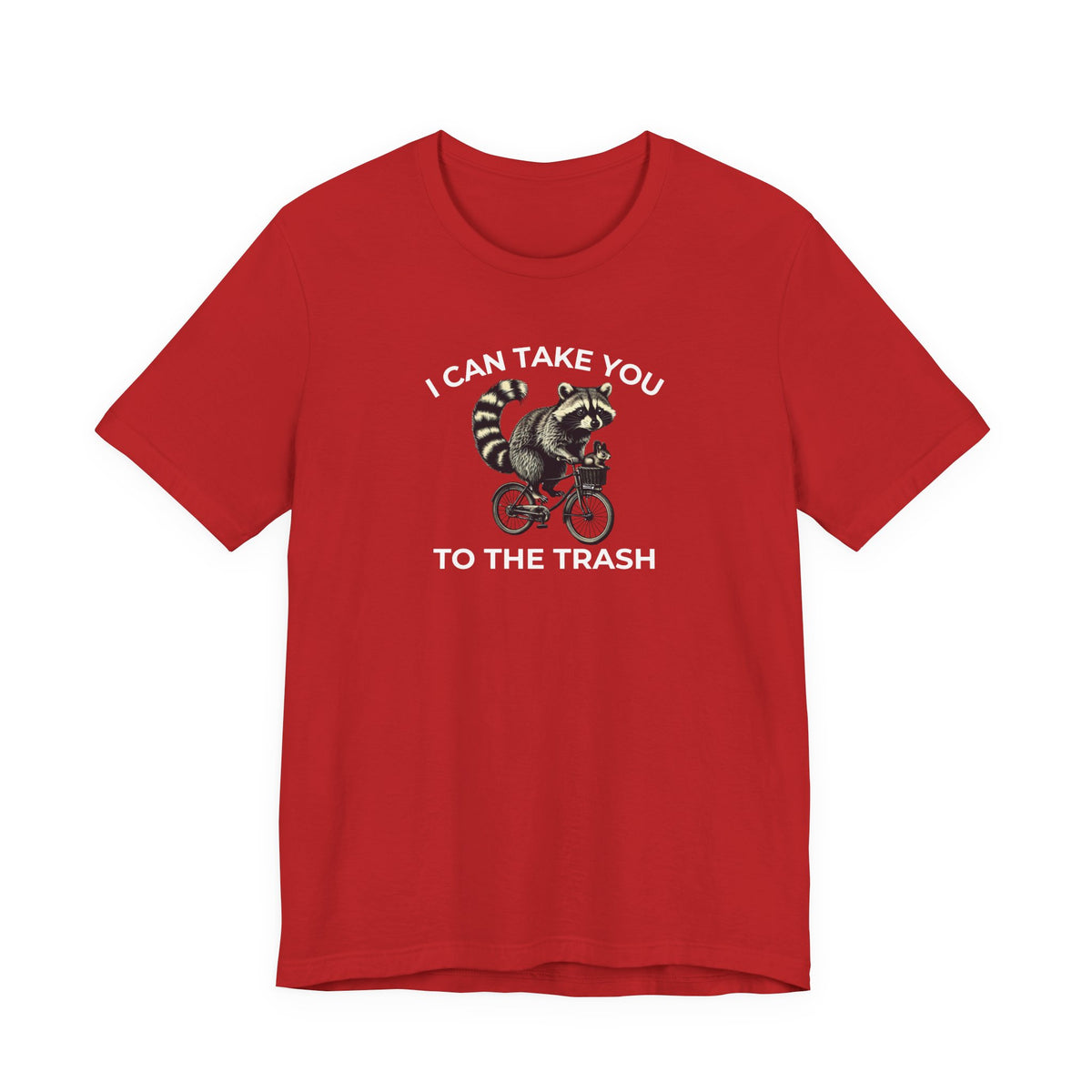 Funny I can take you to the Trash Raccoon Shirt, Sarcastic Raccoon T-shirt, Raccoons Lovers Shirt