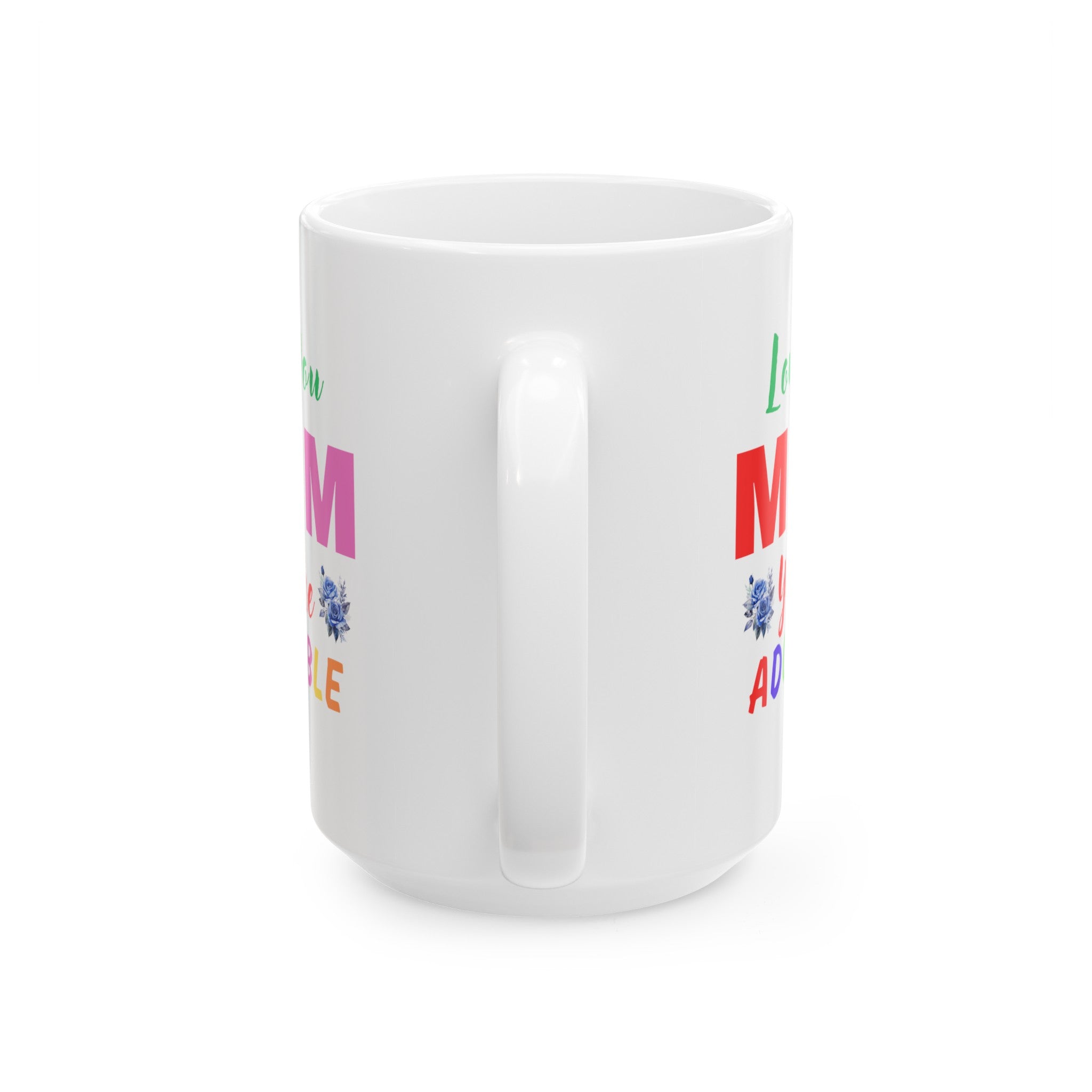 Mother's Day Coffee Mug, Mother's Day Gift, Gift for Mom, Gift from Dad, Gift from Son, Gift from Daughter