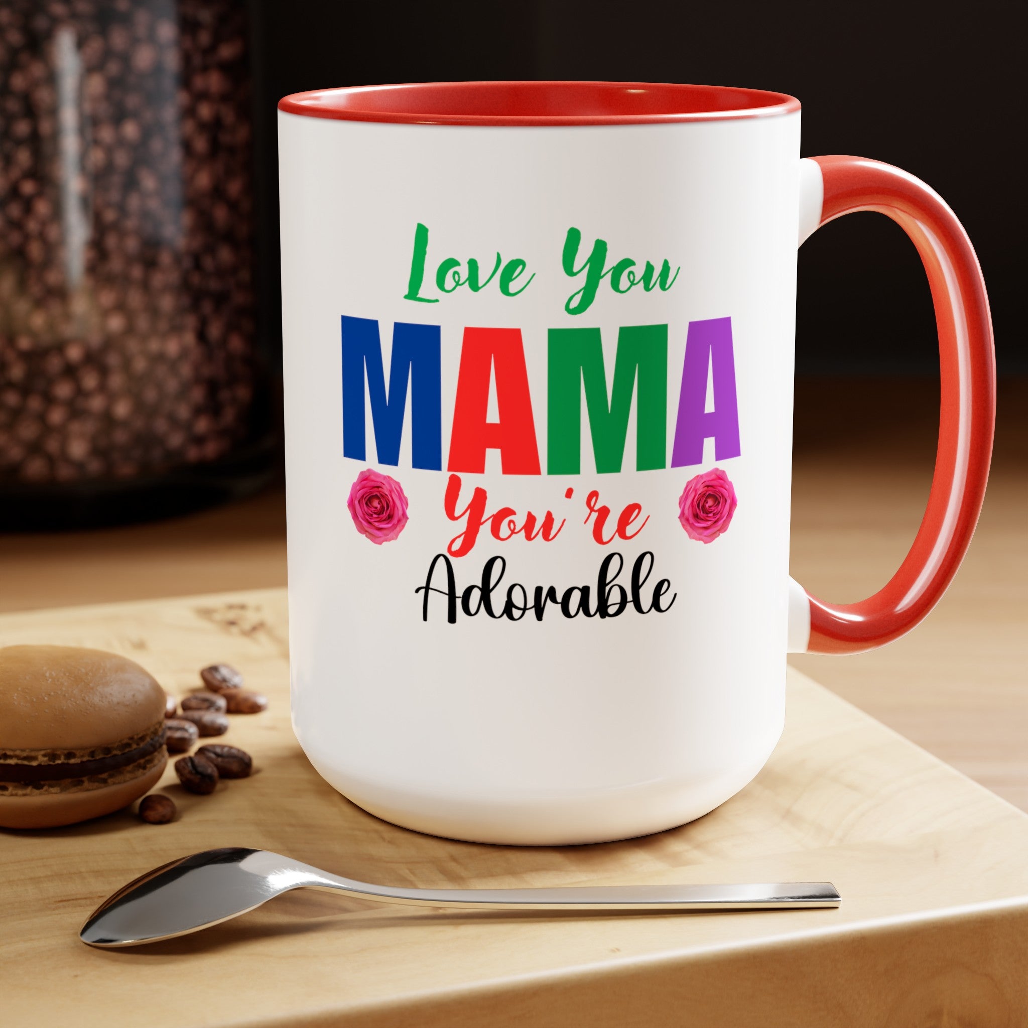 Love You Mama Coffee Mugs, Mother's Day, Gift for Mom, Gift from Dad, Gift from Husband, Gift from Daughter, Gift from Son