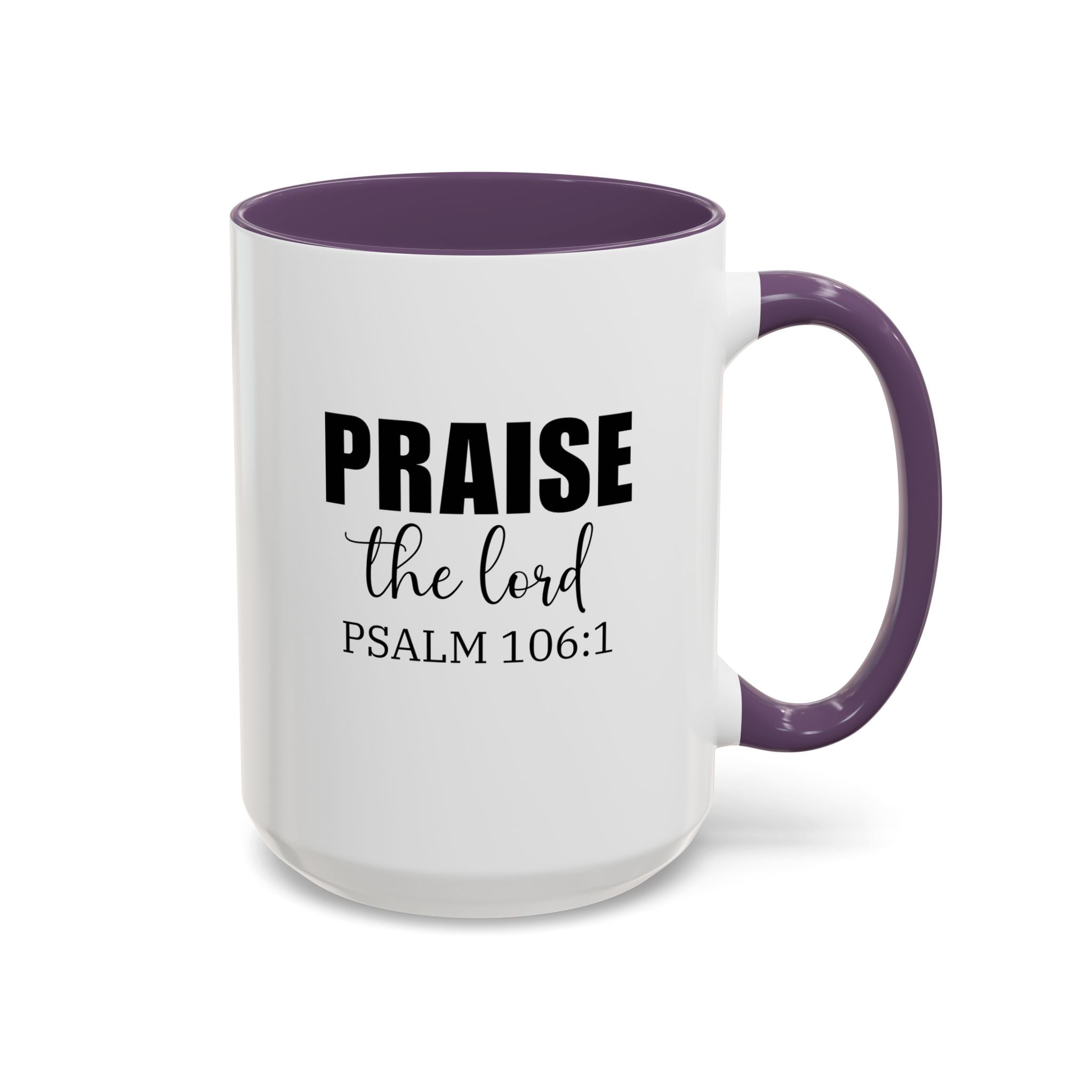 Christian Mug, Praise the Lord Coffee Mug, Inspirational Ceramic Mug, Motivational Coffee Cup, Christian Gifts, Christian gifts for Women