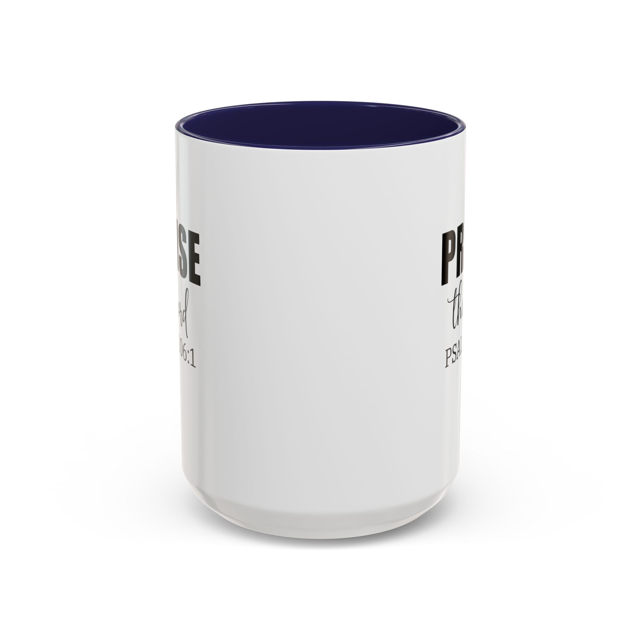 Christian Mug, Praise the Lord Coffee Mug, Inspirational Ceramic Mug, Motivational Coffee Cup, Christian Gifts, Christian gifts for Women