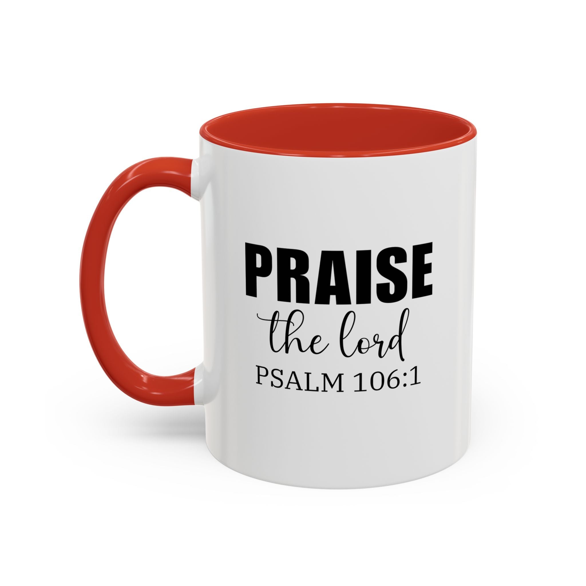 Christian Mug, Praise the Lord Coffee Mug, Inspirational Ceramic Mug, Motivational Coffee Cup, Christian Gifts, Christian gifts for Women