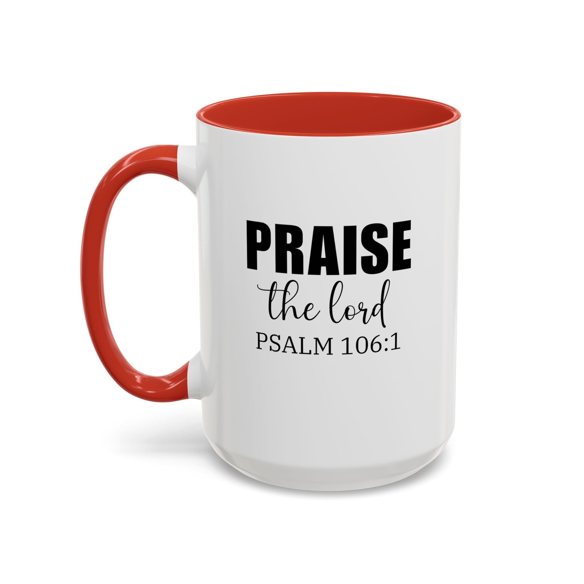 Christian Mug, Praise the Lord Coffee Mug, Inspirational Ceramic Mug, Motivational Coffee Cup, Christian Gifts, Christian gifts for Women