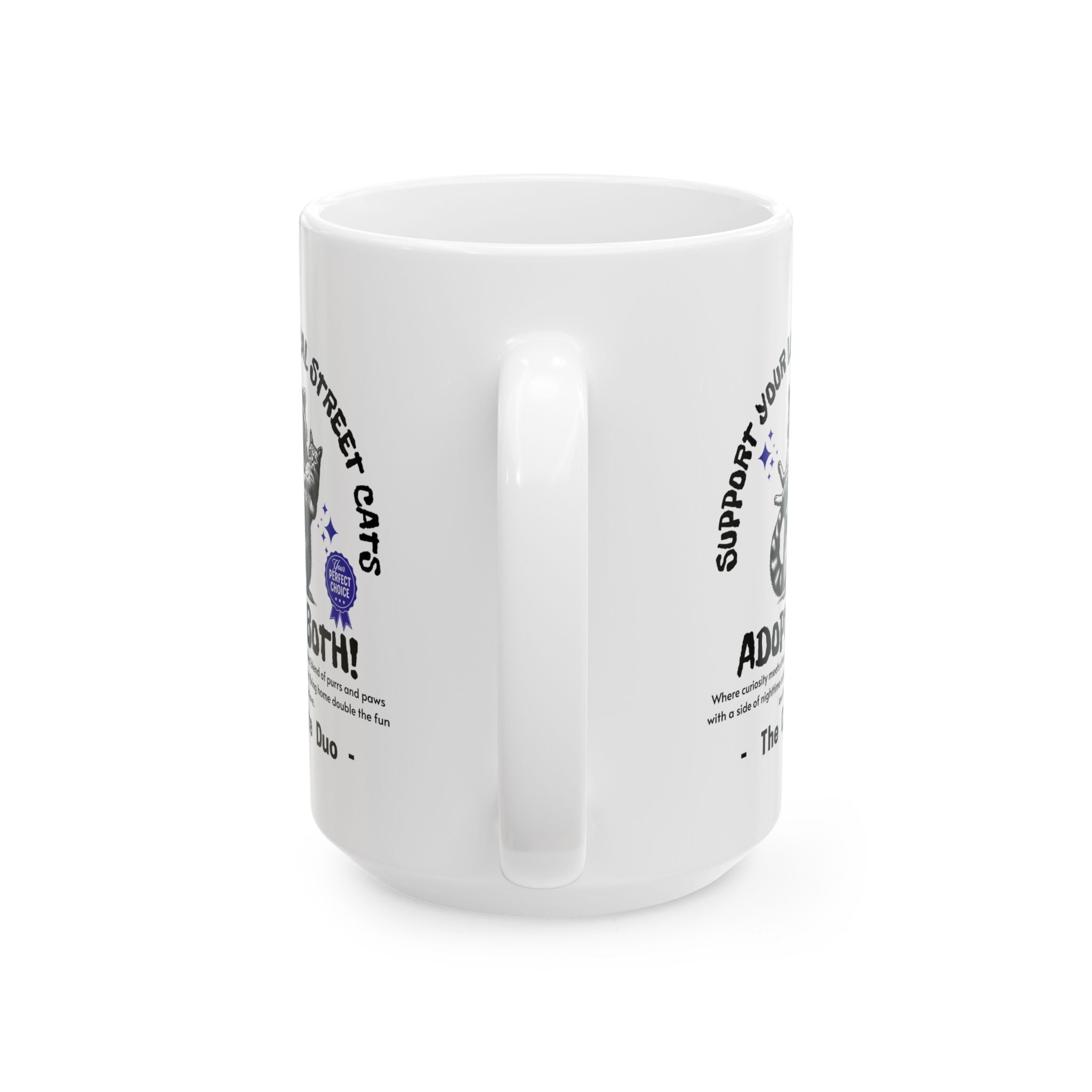 Funny Raccoon Ceramic Mug, Funny Cat Mug, Support Your Local Street Cats Mug, Cat Lover Mug, Gift for Cat Lovers