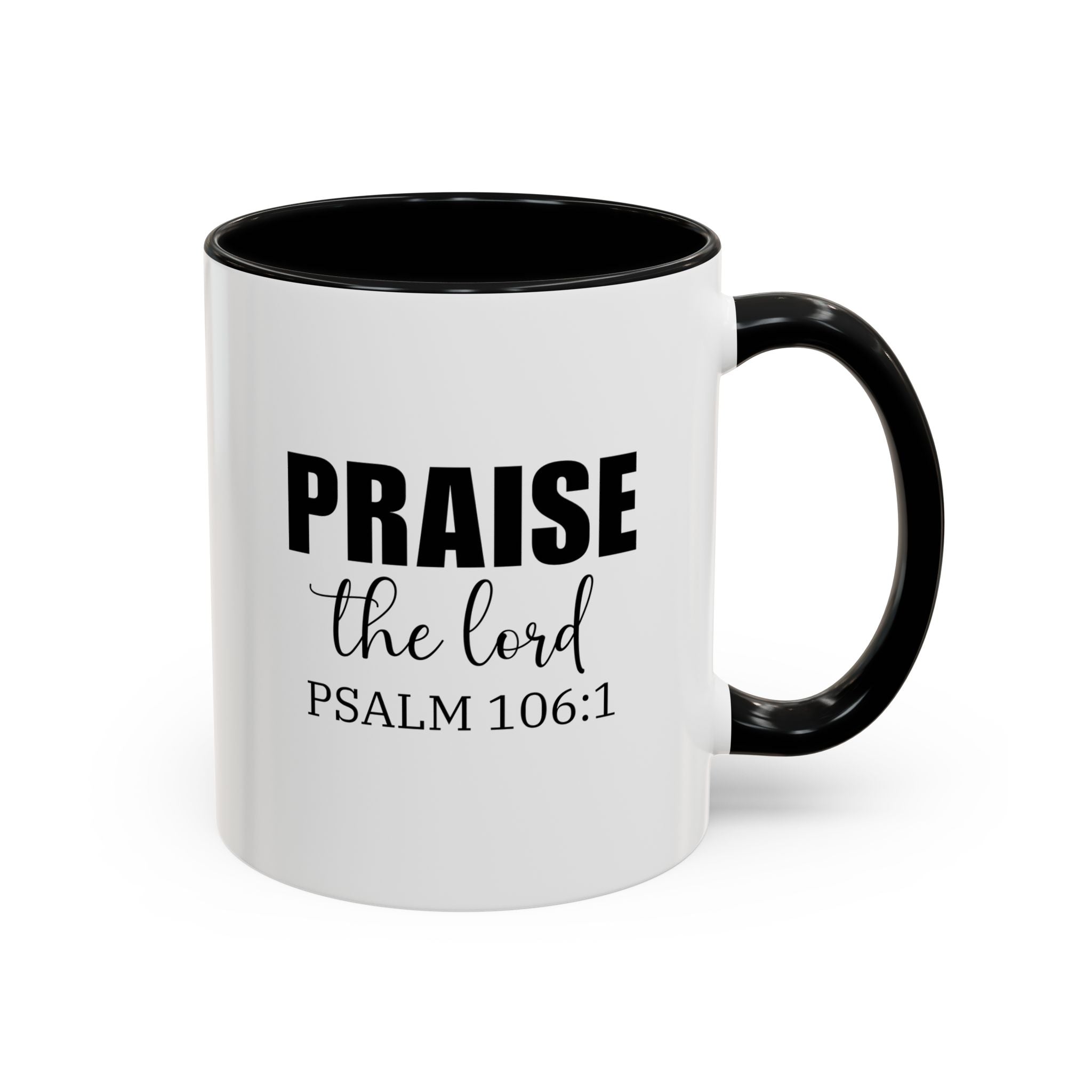 Christian Mug, Praise the Lord Coffee Mug, Inspirational Ceramic Mug, Motivational Coffee Cup, Christian Gifts, Christian gifts for Women