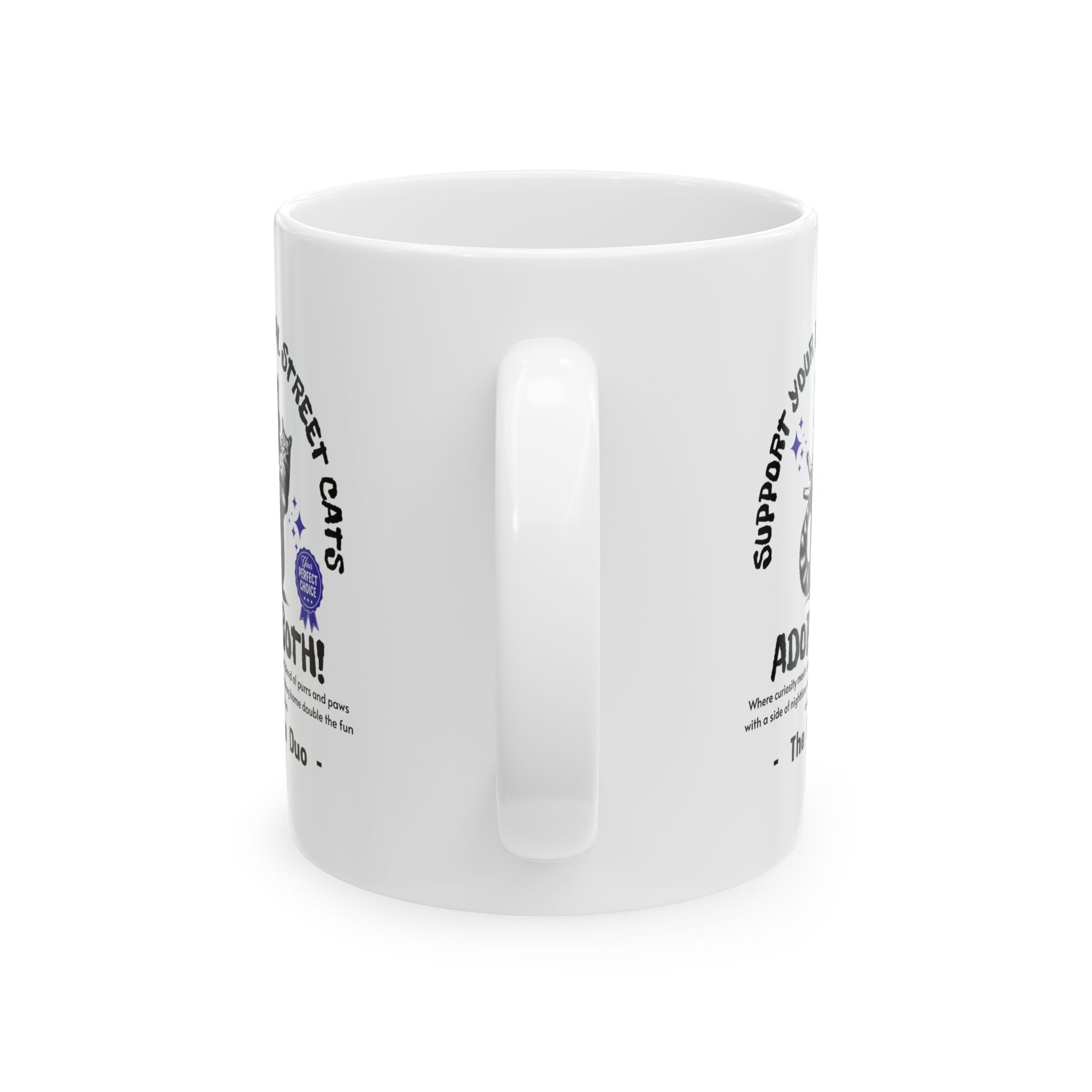 Funny Raccoon Ceramic Mug, Funny Cat Mug, Support Your Local Street Cats Mug, Cat Lover Mug, Gift for Cat Lovers