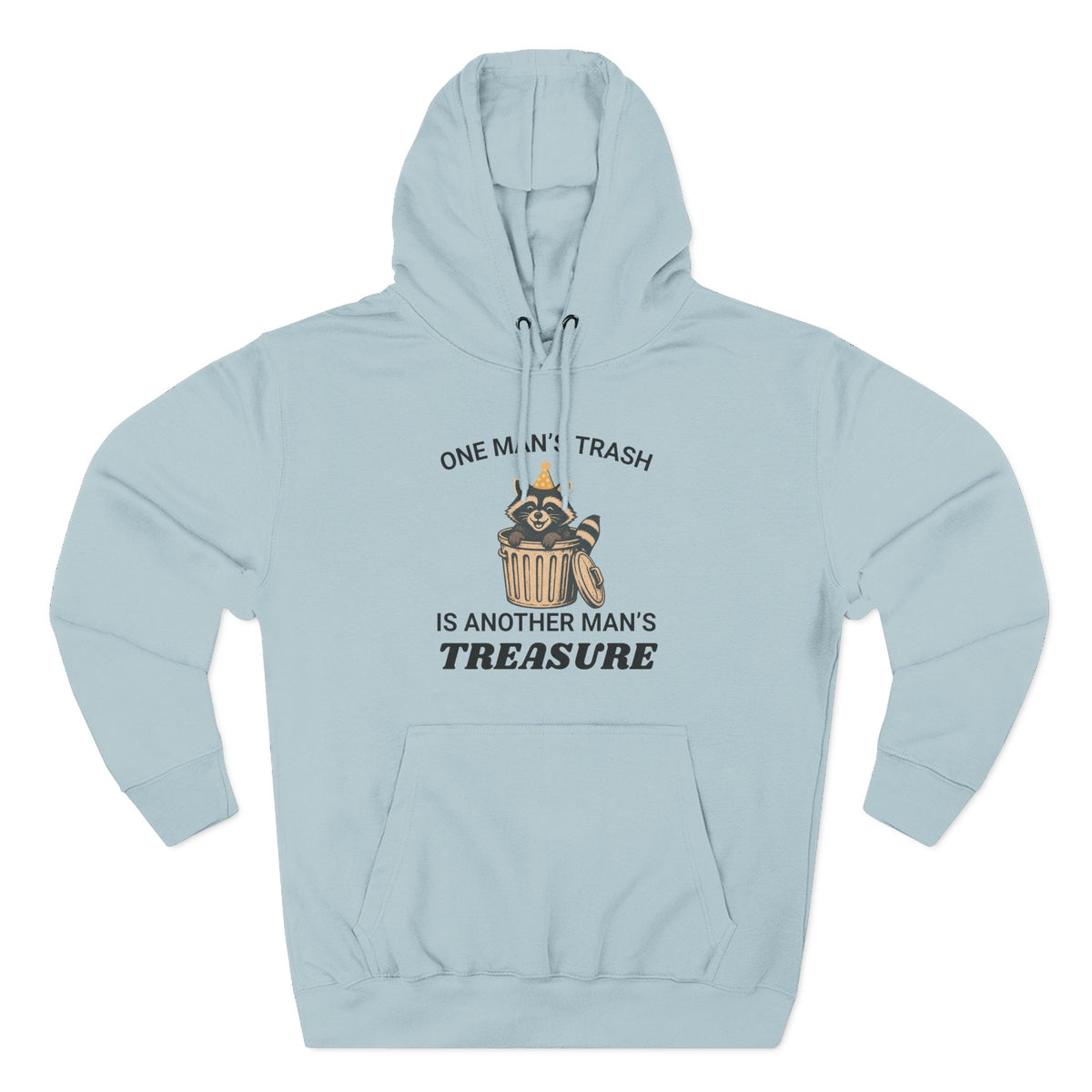 Funny Raccoon Sweater, One Man's Trash is another Man's Treasure, Funny Gift