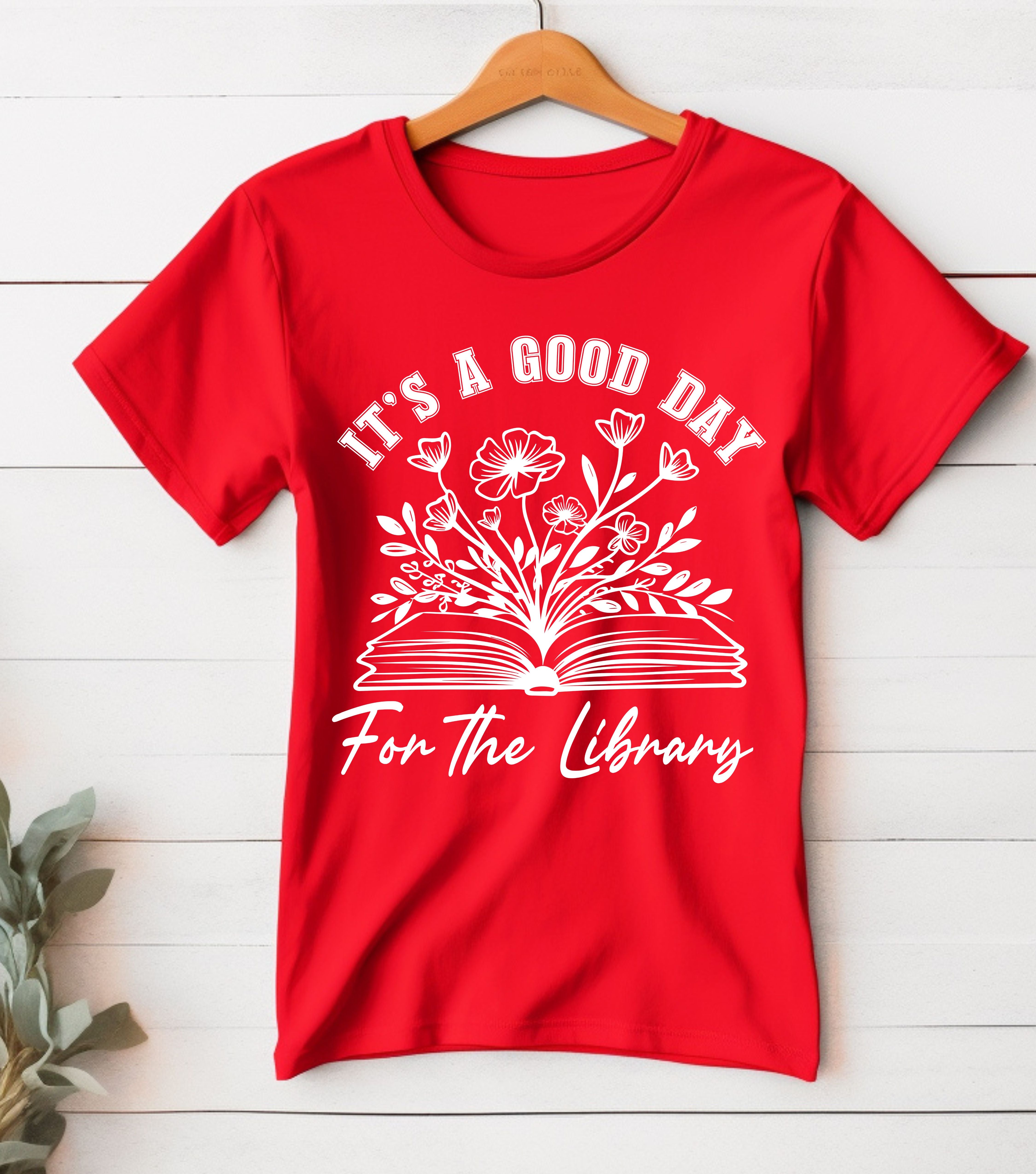 It's A Good Day for the Library Shirt, Books Shirt, Librarian Shirt, Read More Books, Bookish Shirt, Book Lover Shirt, Teacher Shirt