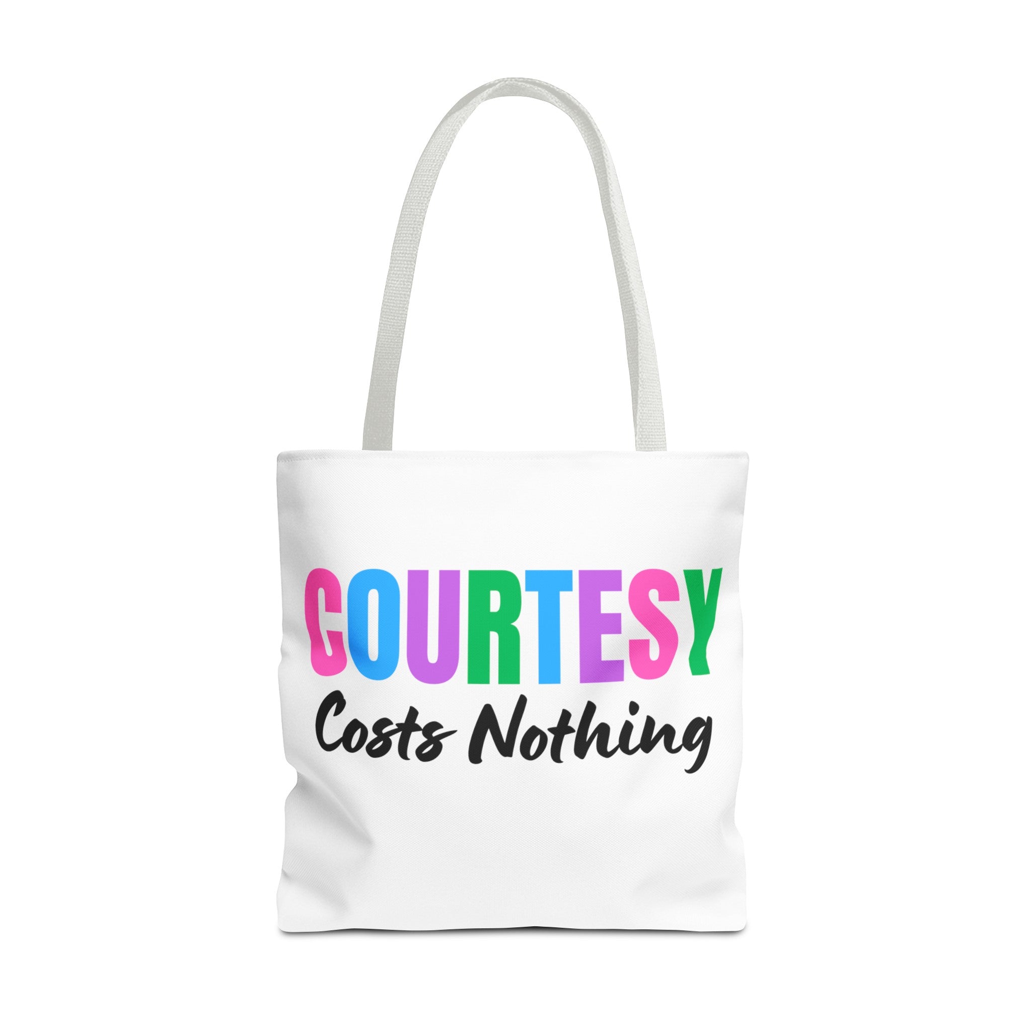 Courtesy Costs Nothing Tote Bag (AOP), Kindness Bag, Respect Bag, Show Compassion, Be Courteous, Stop Bullying