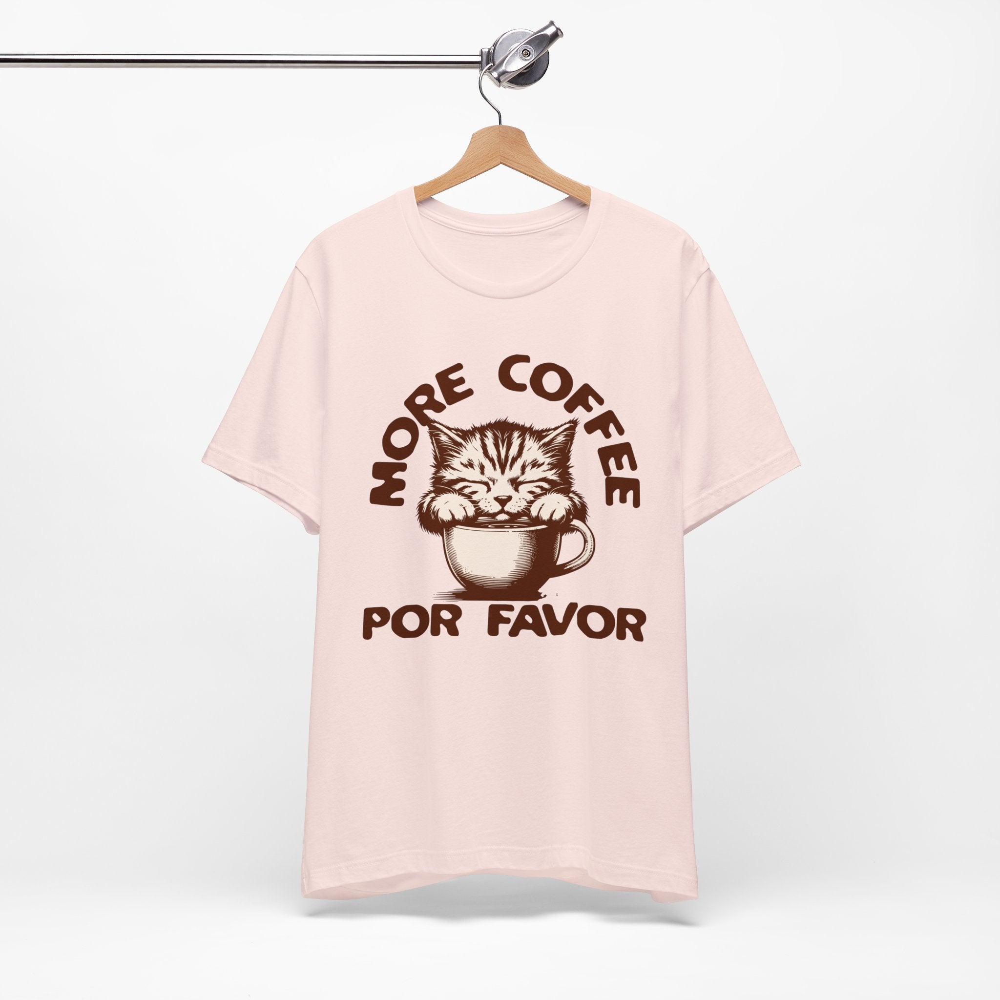 More Coffee Por Favor Funny Unisex Jersey Short Sleeve Tee, Gift for Mom, Gift for Dad, Gift for Teacher, Gift for friend