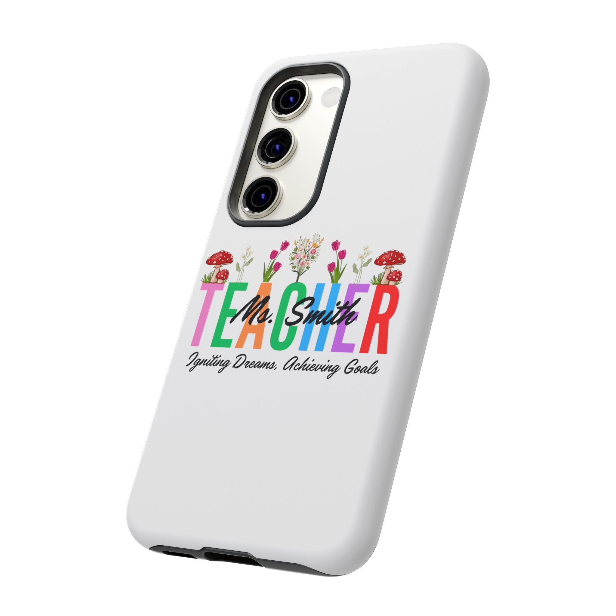 Personalized Floral Teacher iPhones and Samsung Galaxy Tough Cases, Teacher Name, Gift for teacher, Teacher's Appreciation