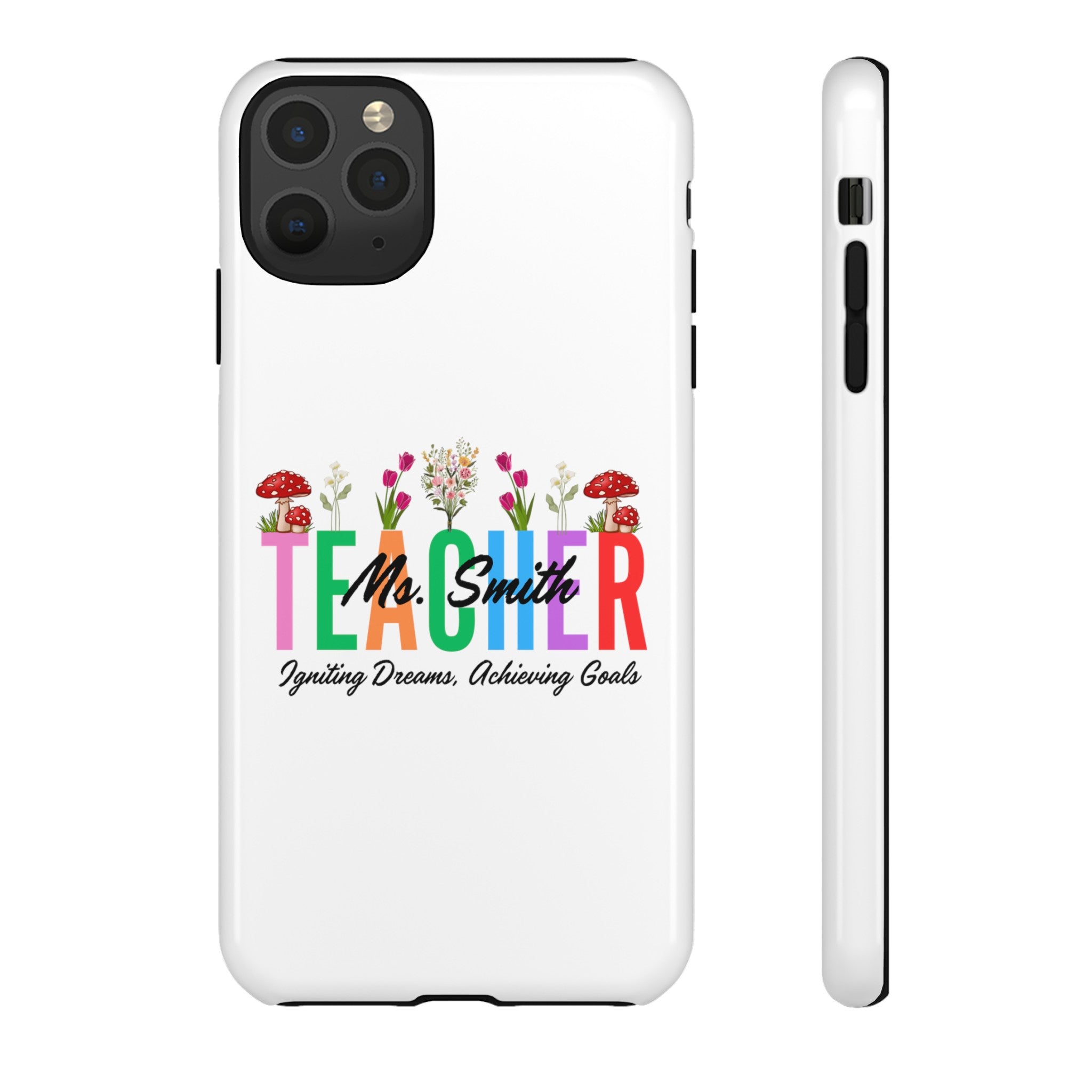 Personalized Floral Teacher iPhones and Samsung Galaxy Tough Cases, Teacher Name, Gift for teacher, Teacher's Appreciation