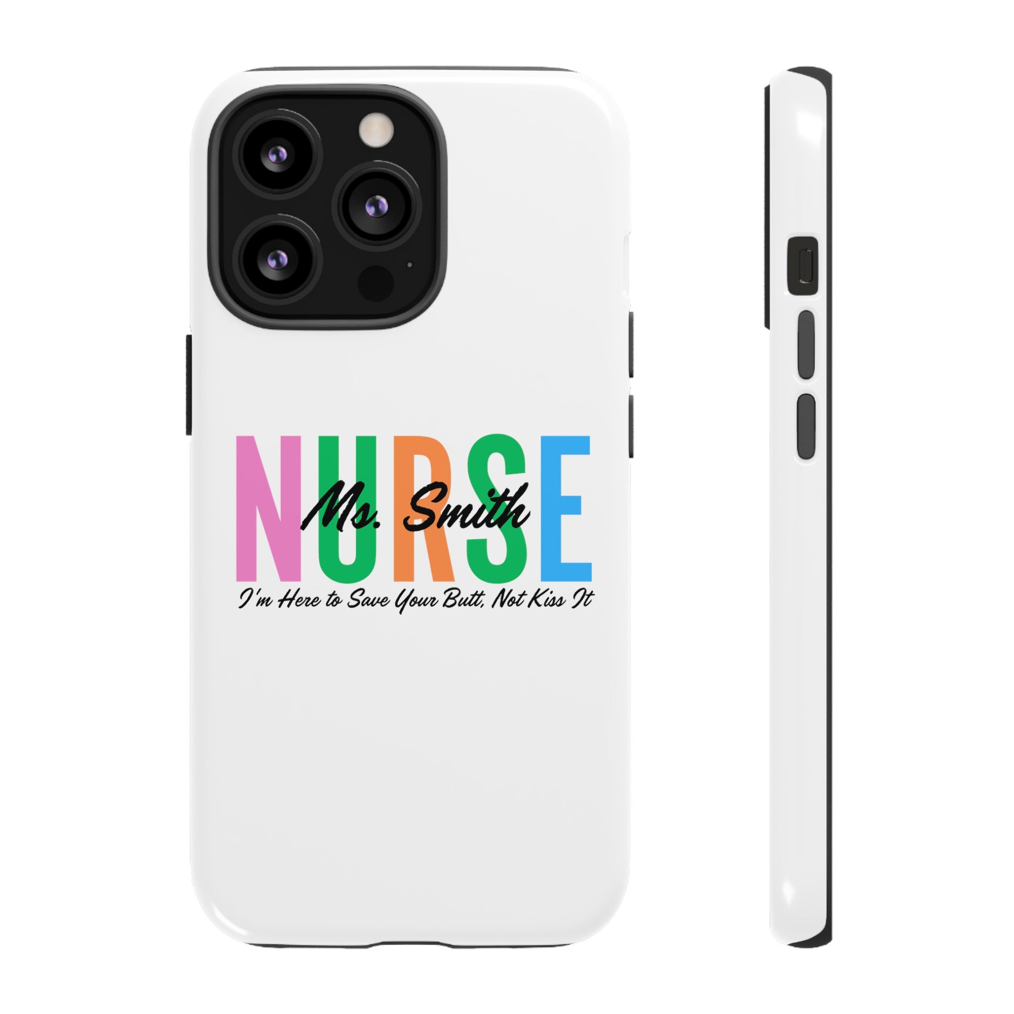 Personalized Nurse iPhones and Samsung Galaxy Tough Cases, Nurse Name, Gift for Nurse, Nurse's Appreciation