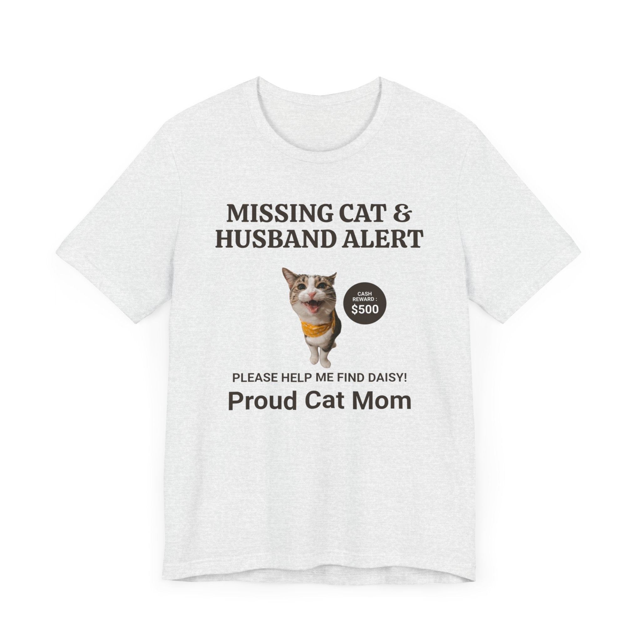 Missing Cat & Husband Alert Unisex Jersey Short Sleeve Tee