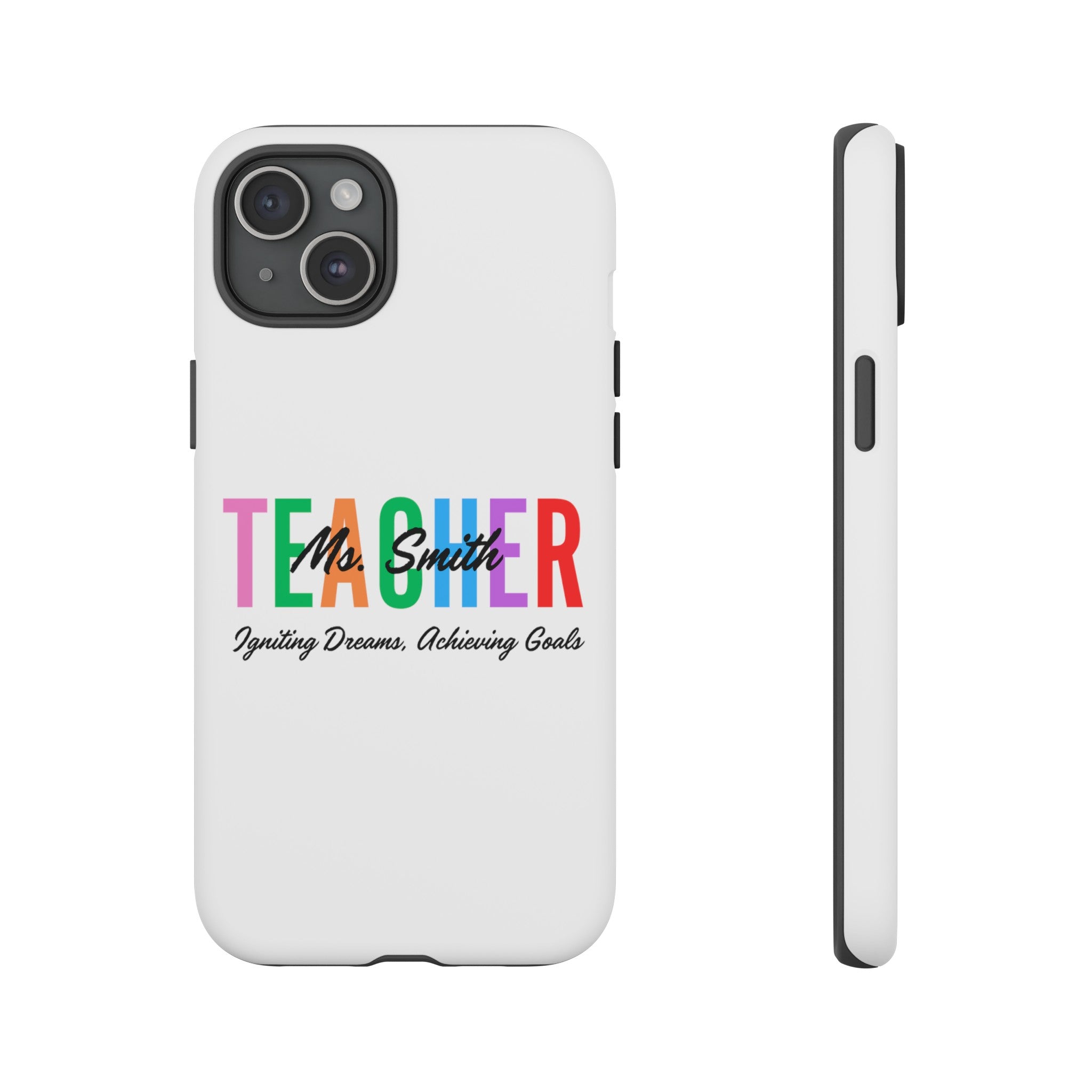 Personalized Teacher iPhones and Samsung Galaxy Tough Cases, Teacher Name, Gift for teacher, Teacher's Appreciation