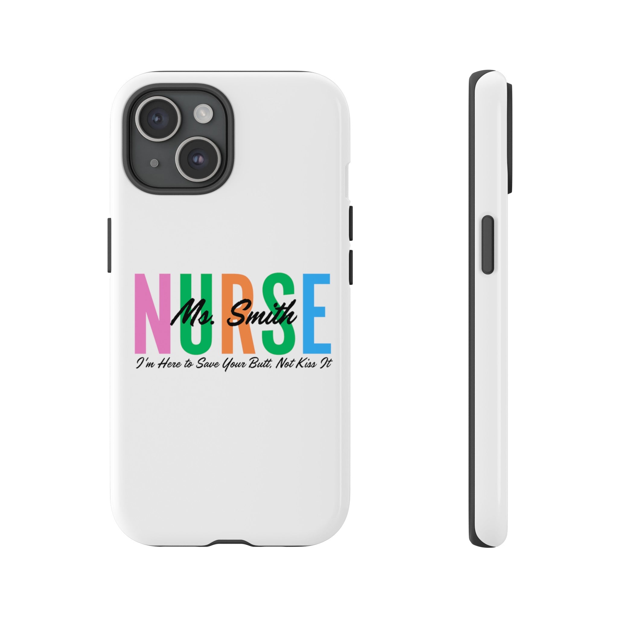 Personalized Nurse iPhones and Samsung Galaxy Tough Cases, Nurse Name, Gift for Nurse, Nurse's Appreciation