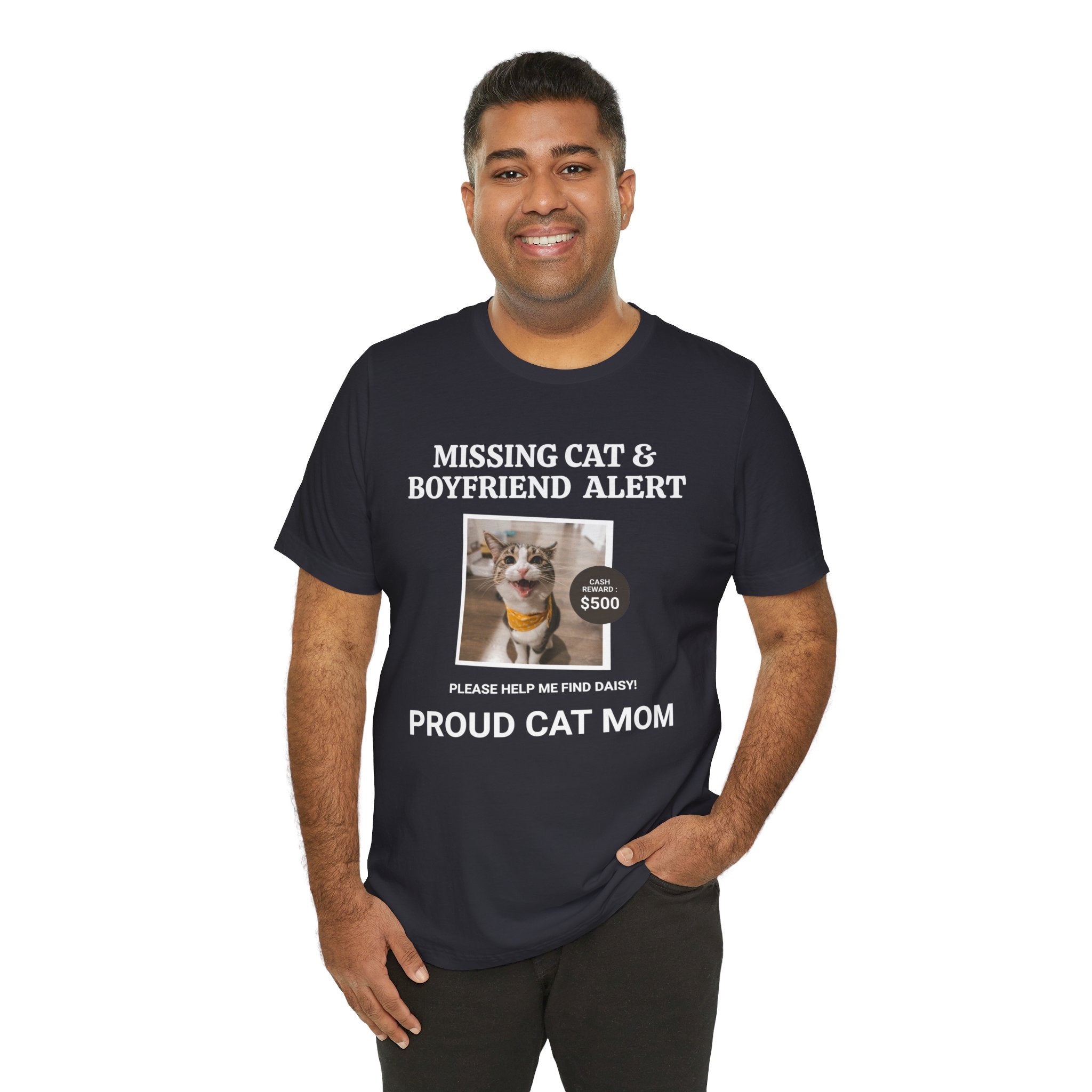 Funny Missing Cat & Boyfriend Alert Unisex Jersey Short Sleeve T-shirt, Cat Mom shirt, Funny Cat Shirt, Cat lover Shirt, Gift for Cat Mom, Cat T-shirt