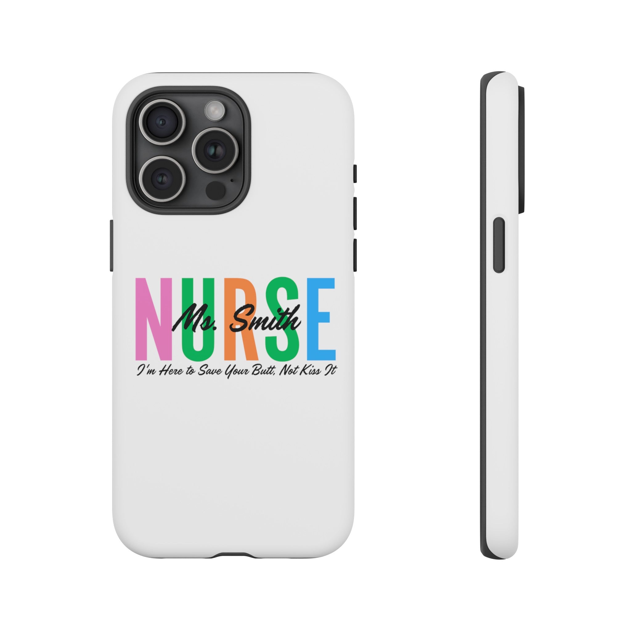 Personalized Nurse iPhones and Samsung Galaxy Tough Cases, Nurse Name, Gift for Nurse, Nurse's Appreciation