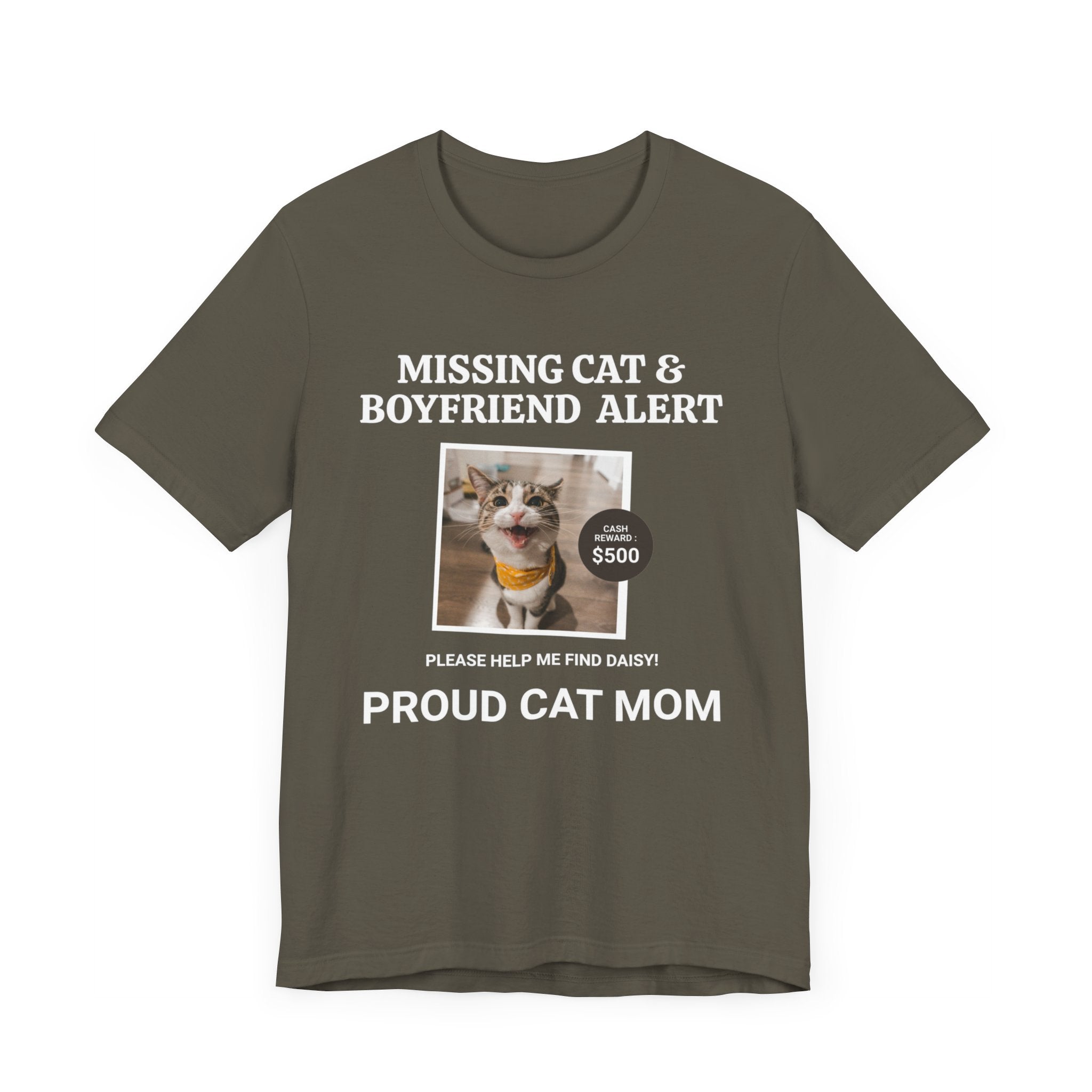 Funny Missing Cat & Boyfriend Alert Unisex Jersey Short Sleeve T-shirt, Cat Mom shirt, Funny Cat Shirt, Cat lover Shirt, Gift for Cat Mom, Cat T-shirt