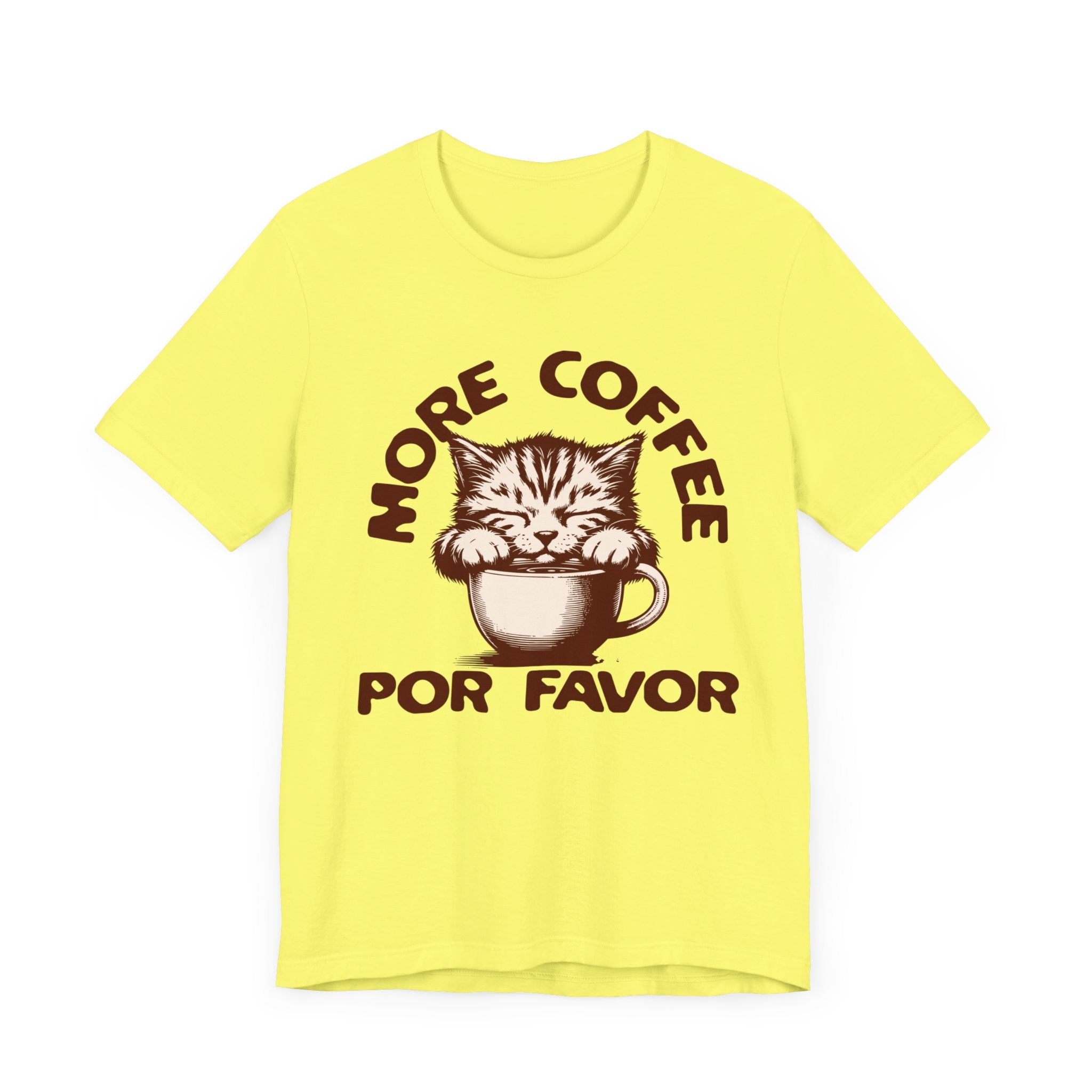 More Coffee Por Favor Funny Unisex Jersey Short Sleeve Tee, Gift for Mom, Gift for Dad, Gift for Teacher, Gift for friend