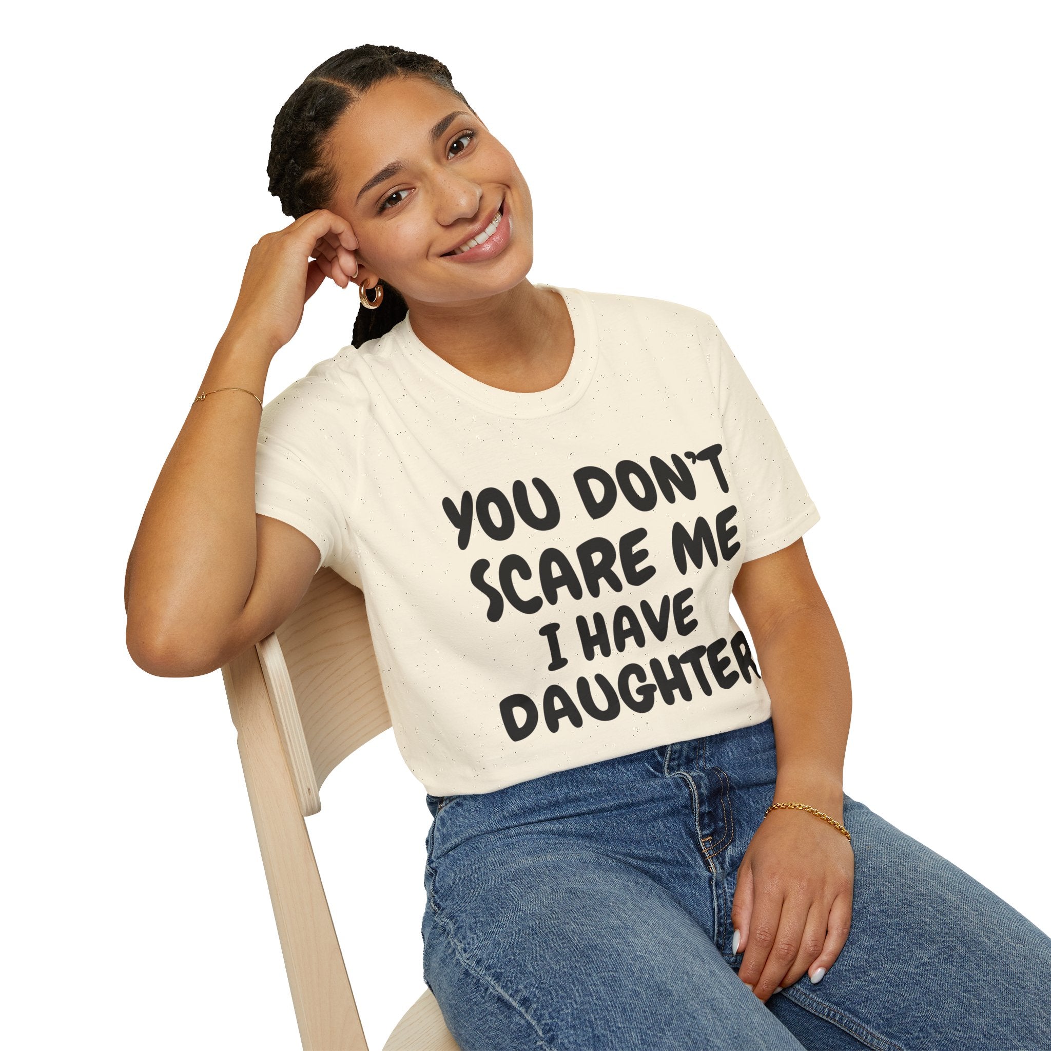 You Don't Scare Me I have Daughters Funny Dad T-shirt, Father's Day Gift, Gift for Dad, Dad Shirt, Men's T-shirt