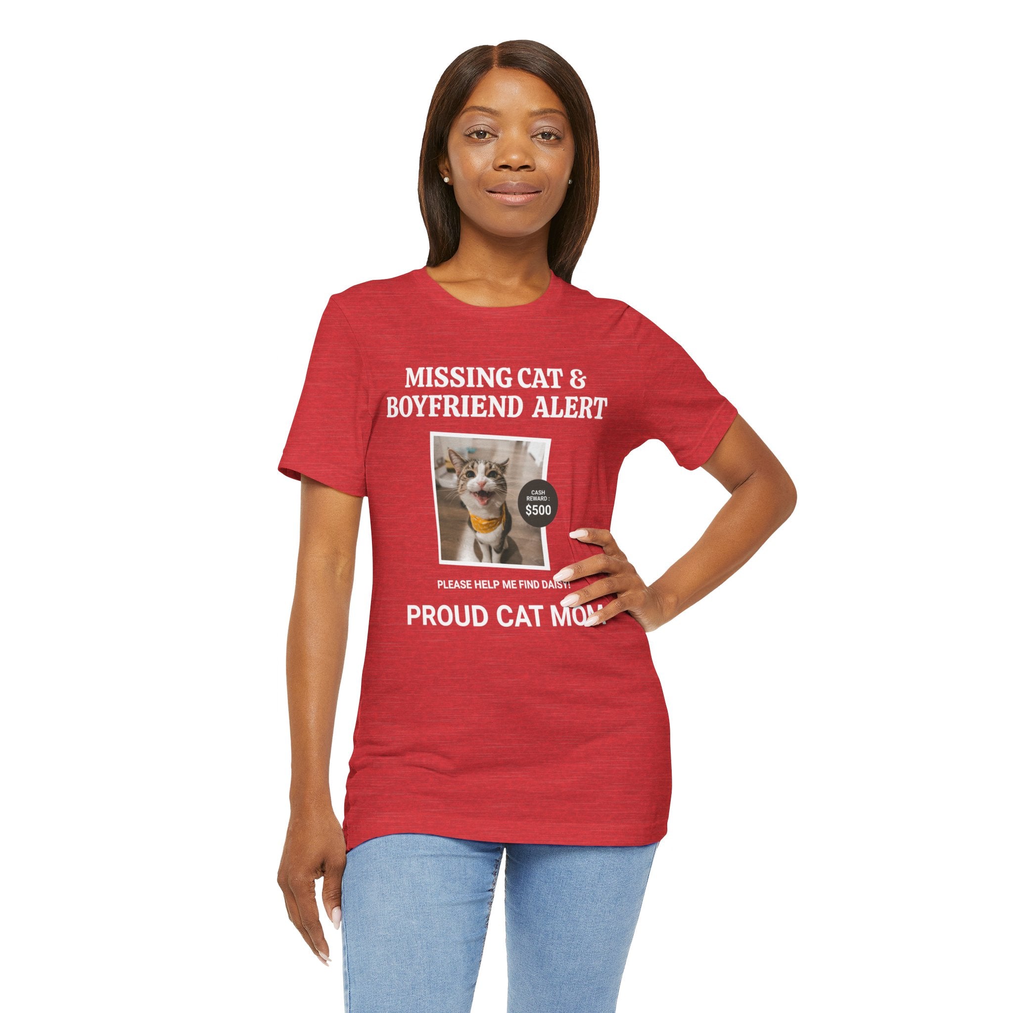 Funny Missing Cat & Boyfriend Alert Unisex Jersey Short Sleeve T-shirt, Cat Mom shirt, Funny Cat Shirt, Cat lover Shirt, Gift for Cat Mom, Cat T-shirt