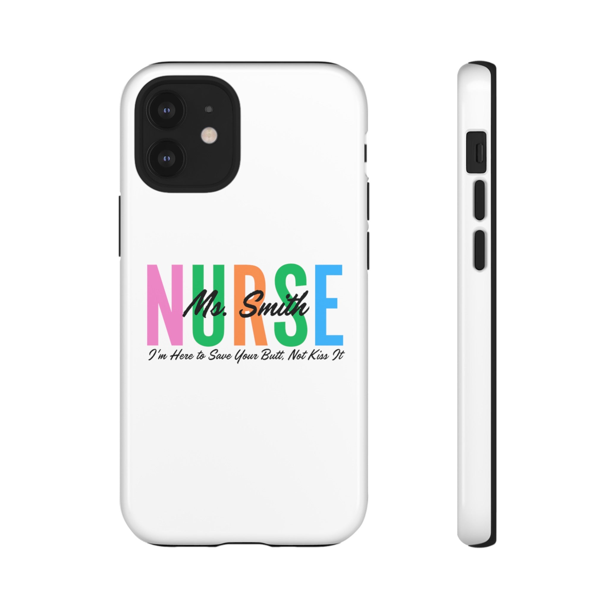 Personalized Nurse iPhones and Samsung Galaxy Tough Cases, Nurse Name, Gift for Nurse, Nurse's Appreciation