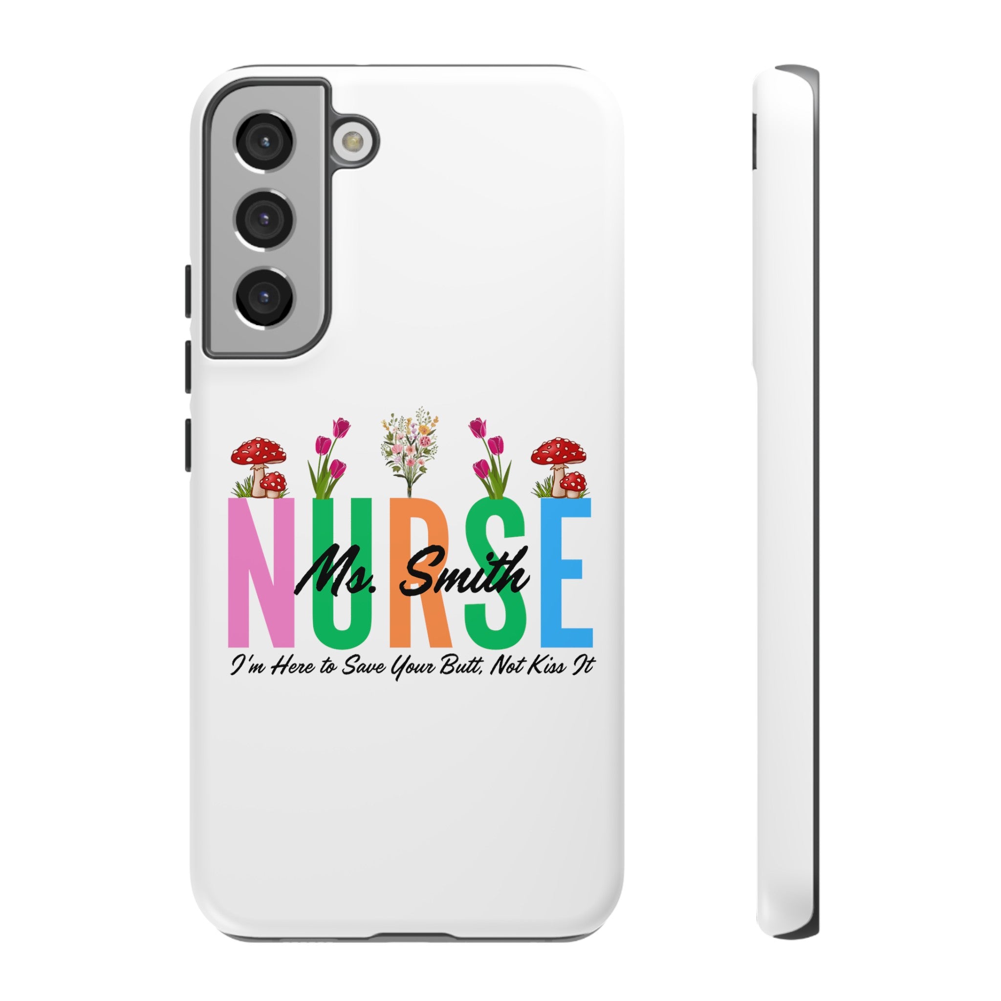 Personalized Floral Nurse iPhones and Samsung Galaxy Tough Cases, Nurse Name, Gift for Nurse, Nurse's Appreciation