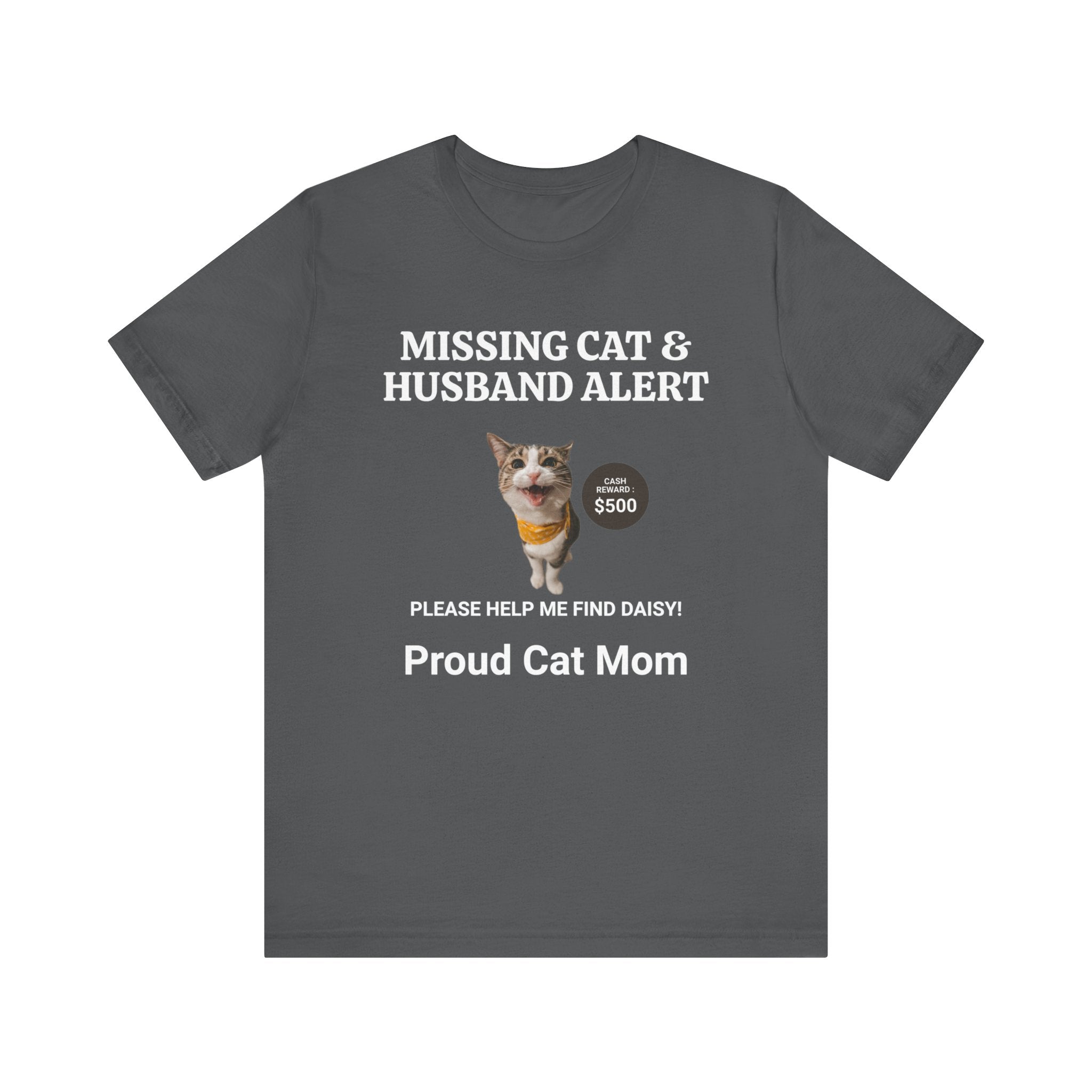 Missing Cat & Husband Alert Unisex Jersey Short Sleeve Tee