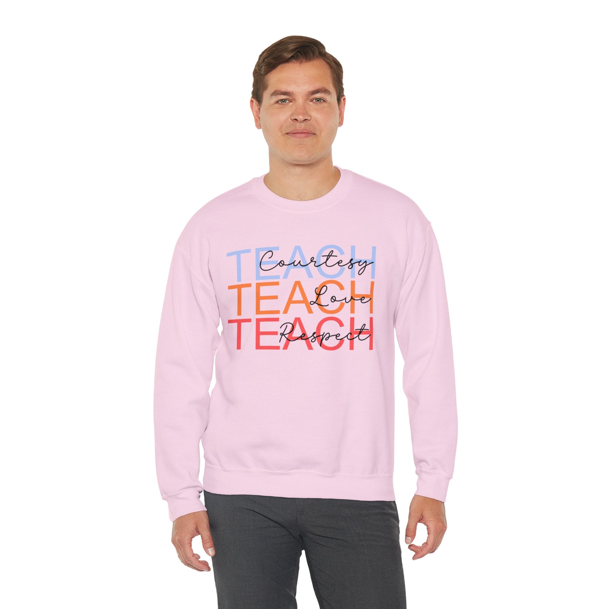 Teach Courtesy, Love, Respect Unisex Heavy Blend™ Crewneck Sweatshirt, Teacher Shirt, Gift for Teacher, Teacher Appreciation, Teacher Gift