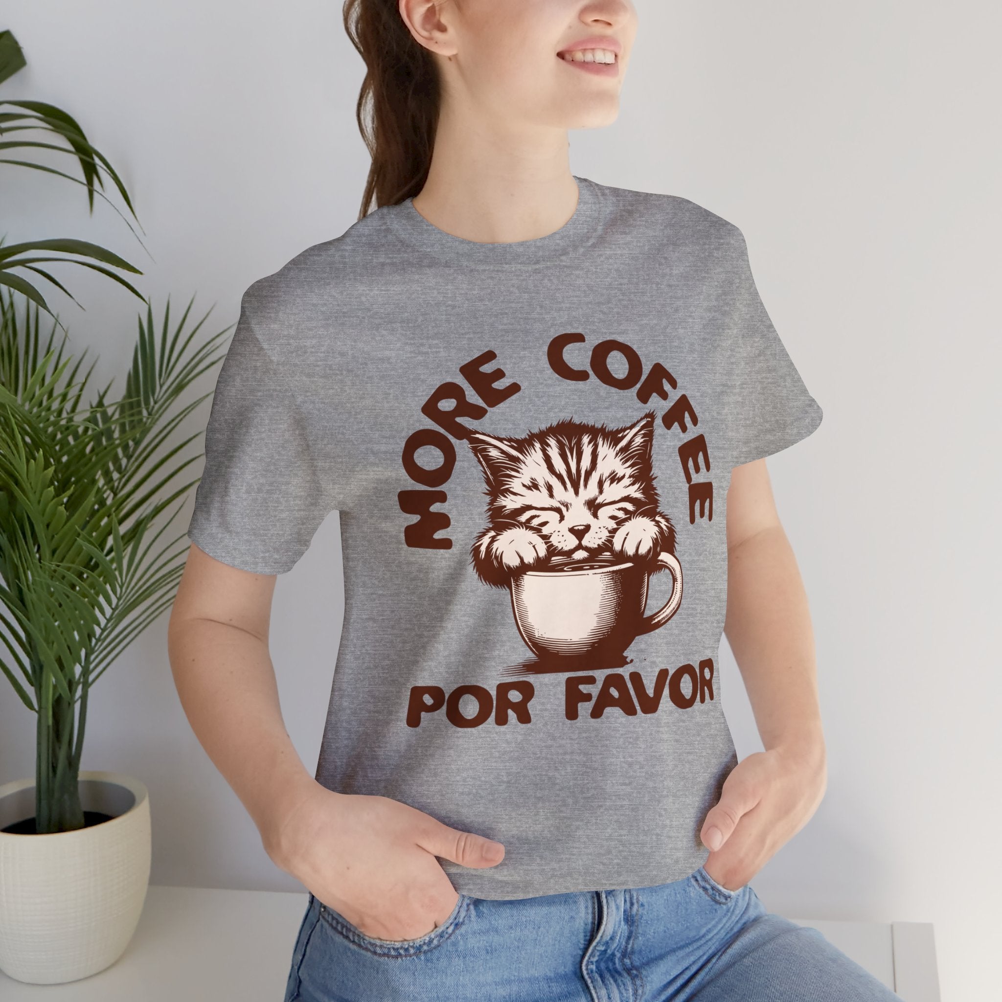 More Coffee Por Favor Funny Unisex Jersey Short Sleeve Tee, Gift for Mom, Gift for Dad, Gift for Teacher, Gift for friend