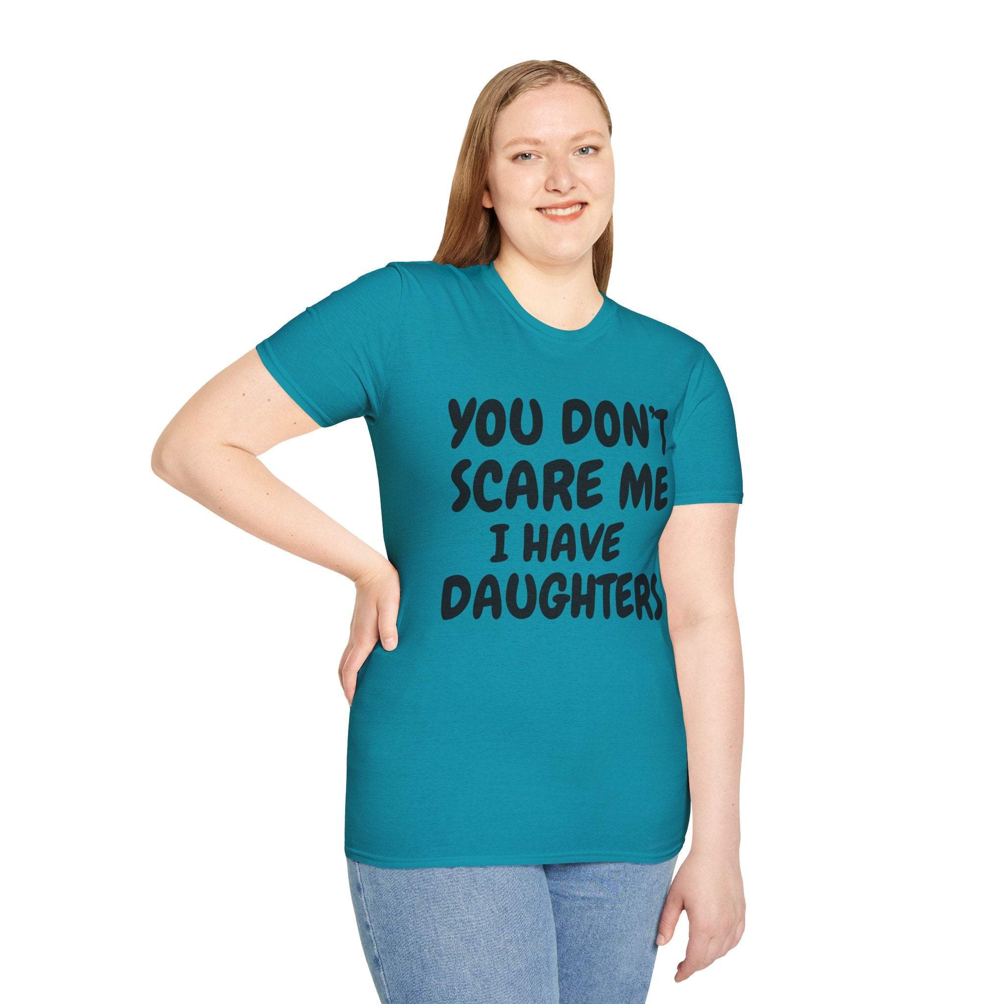 You Don't Scare Me I have Daughters Funny Dad T-shirt, Father's Day Gift, Gift for Dad, Dad Shirt, Men's T-shirt