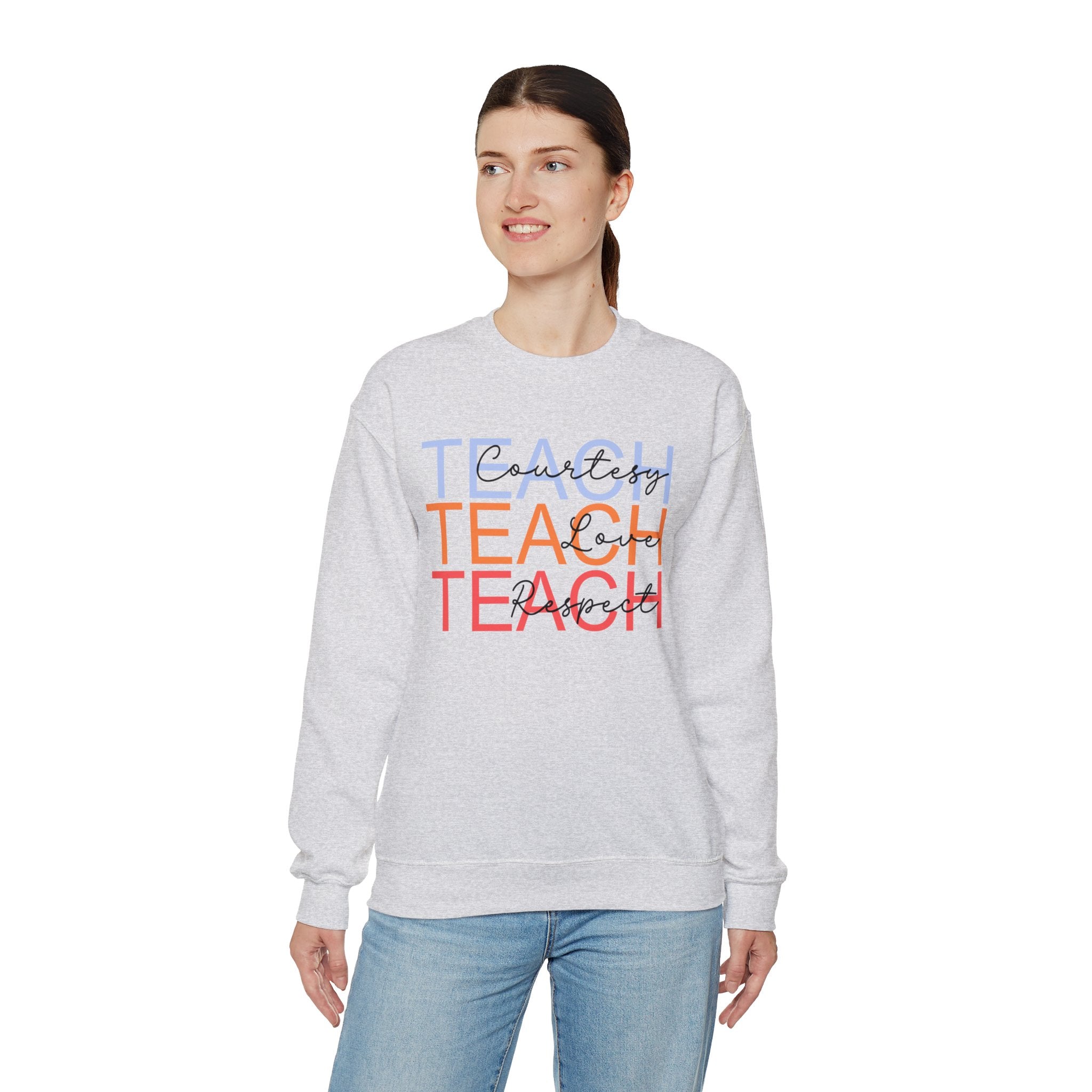 Teach Courtesy, Love, Respect Unisex Heavy Blend™ Crewneck Sweatshirt, Teacher Shirt, Gift for Teacher, Teacher Appreciation, Teacher Gift