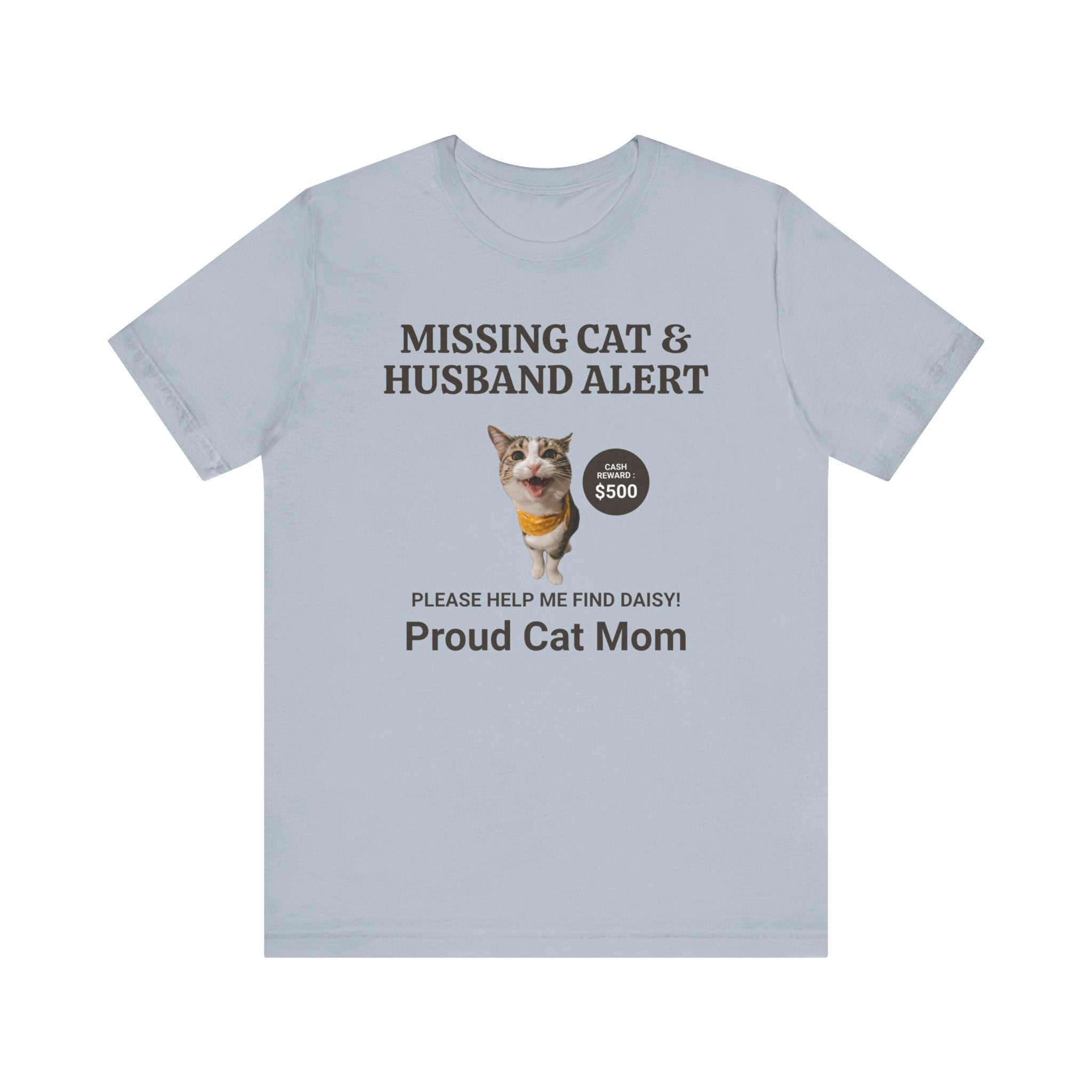 Missing Cat & Husband Alert Unisex Jersey Short Sleeve Tee