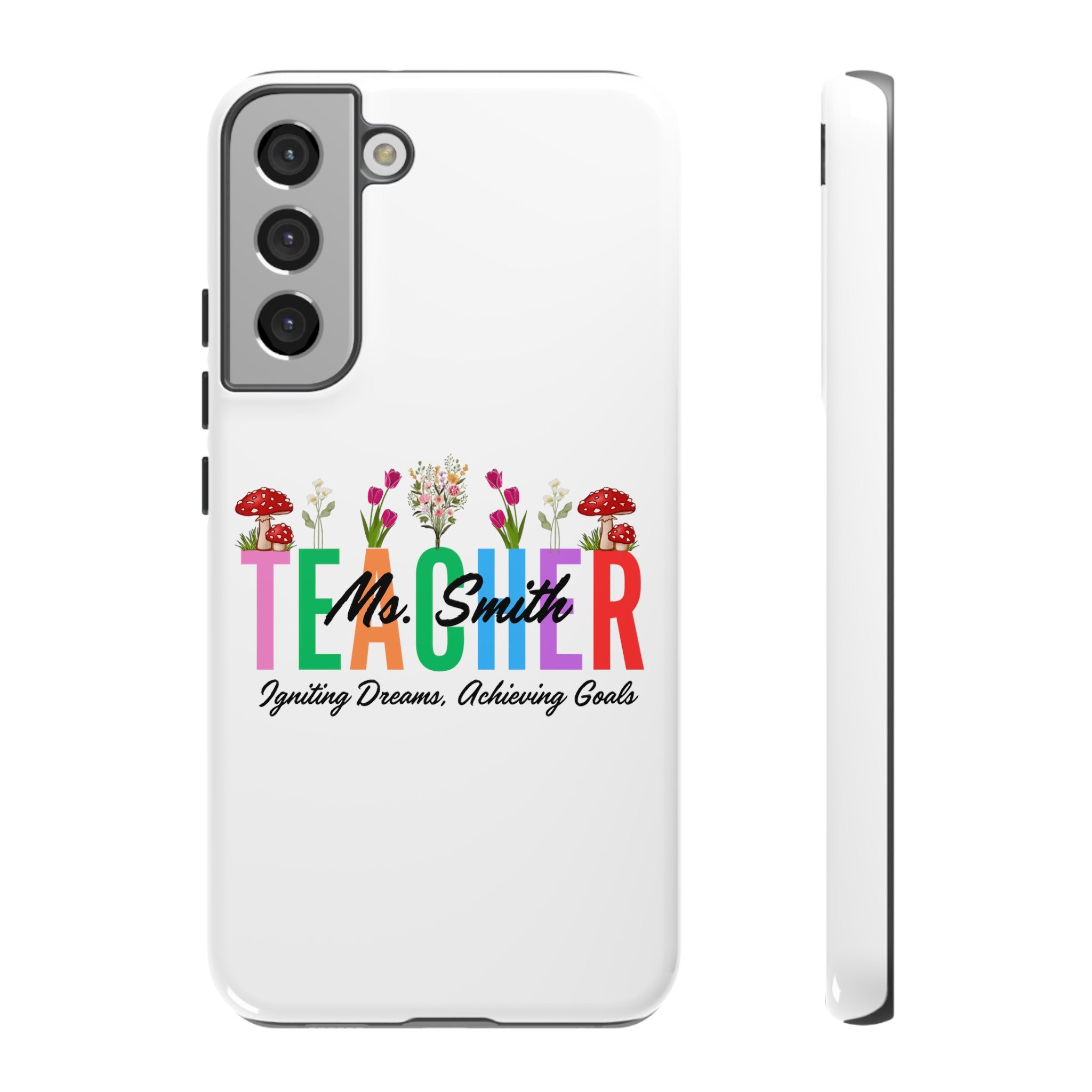 Personalized Floral Teacher iPhones and Samsung Galaxy Tough Cases, Teacher Name, Gift for teacher, Teacher's Appreciation