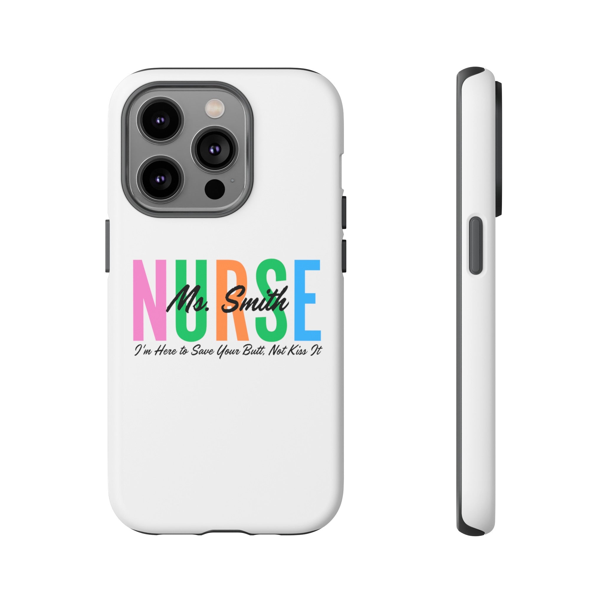 Personalized Nurse iPhones and Samsung Galaxy Tough Cases, Nurse Name, Gift for Nurse, Nurse's Appreciation