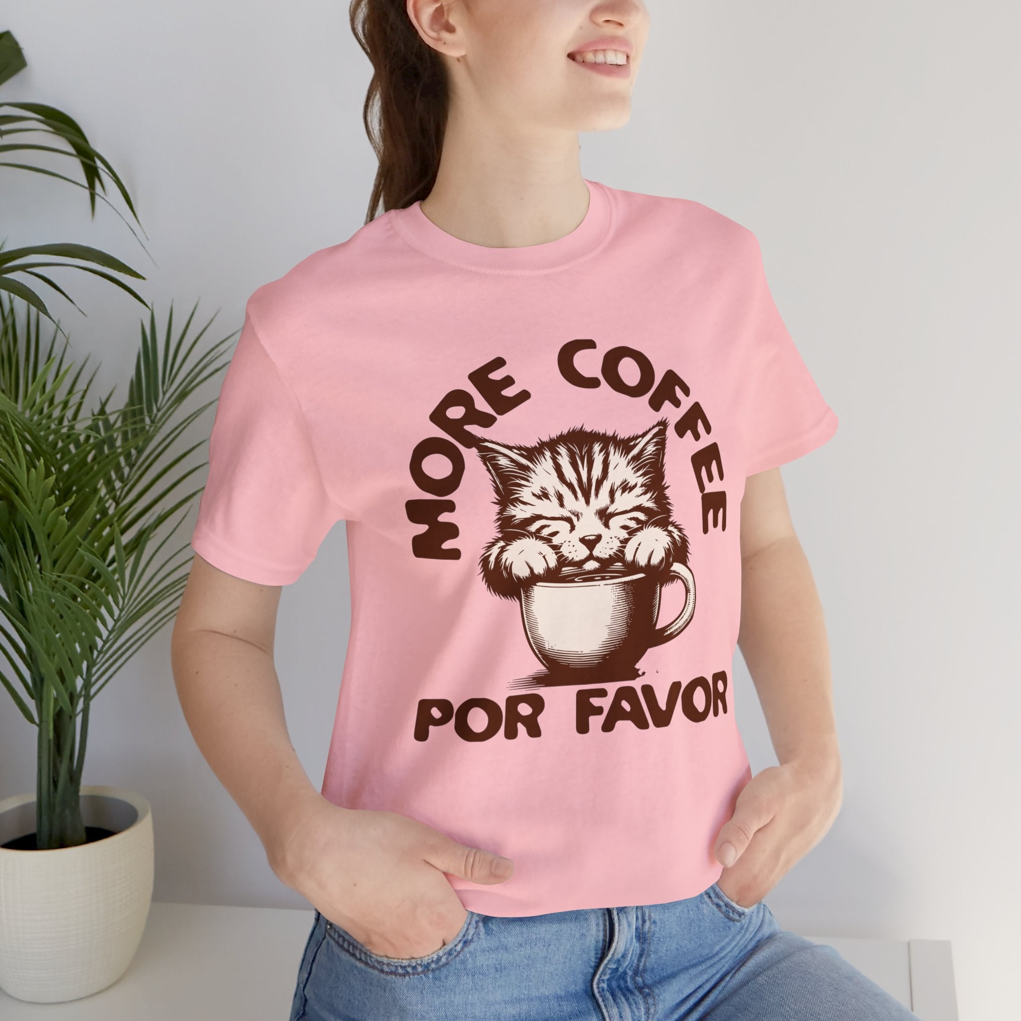 More Coffee Por Favor Funny Unisex Jersey Short Sleeve Tee, Gift for Mom, Gift for Dad, Gift for Teacher, Gift for friend