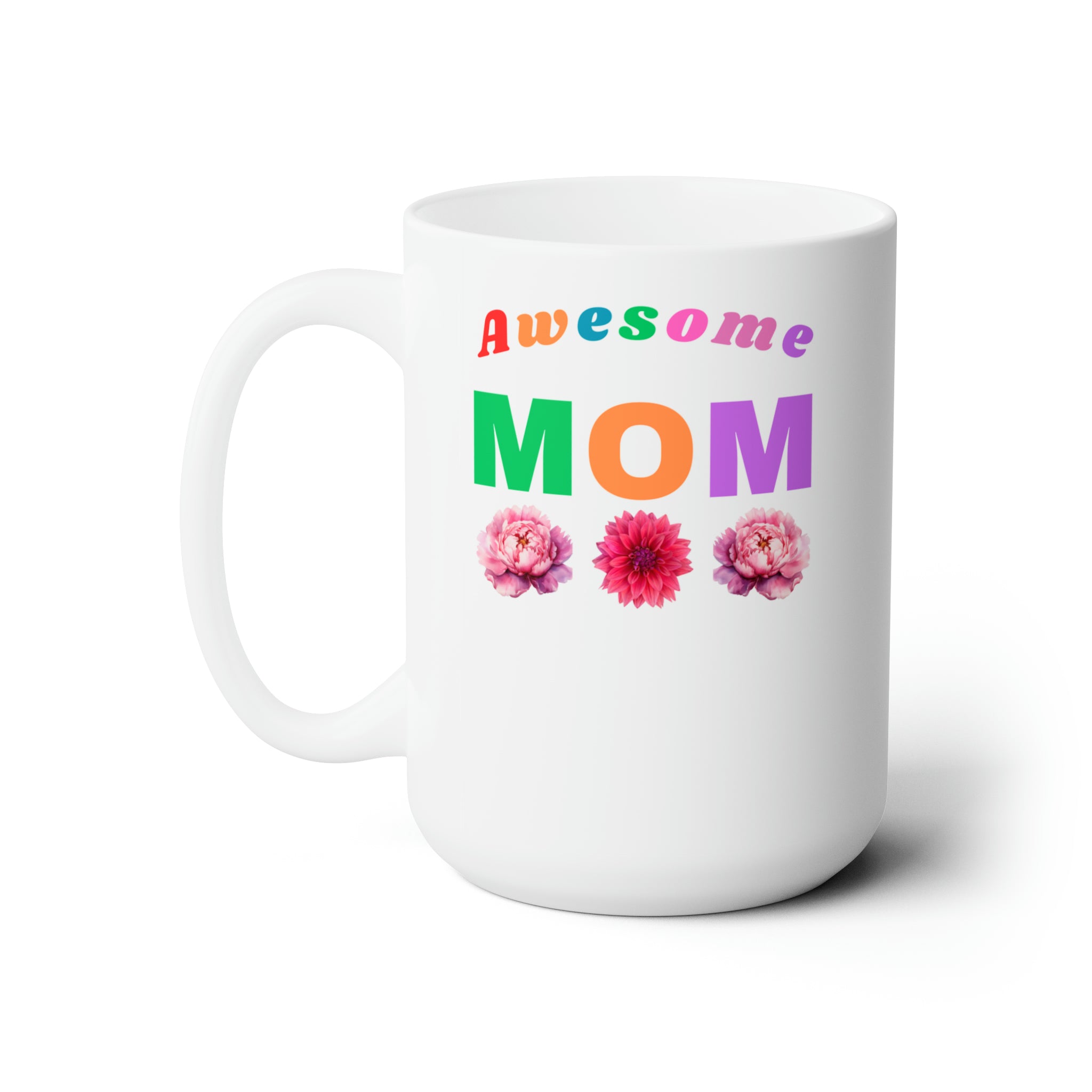 Awesome Mom Ceramic 15 oz Mug, Gift for Mom, Mother's Day Gift