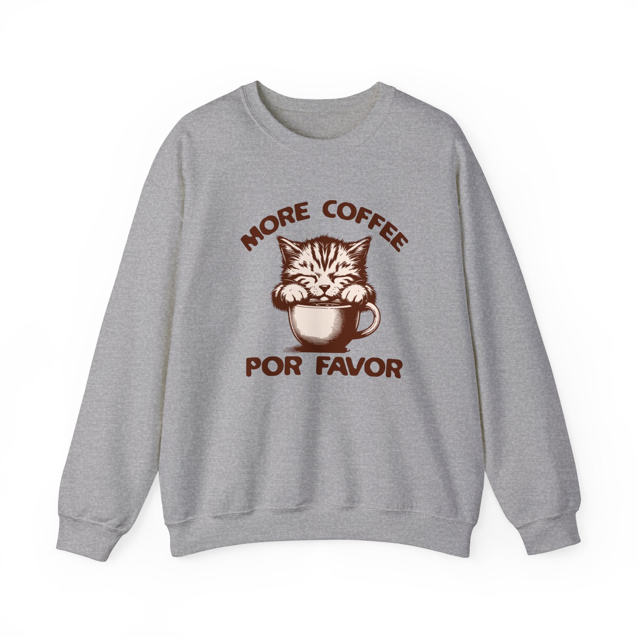 More Coffee Por Favor Funny Unisex Heavy Blend™ Crewneck Sweatshirt, Gift for Mom, Gift for Dad, Gift for Teacher, Gift for friend