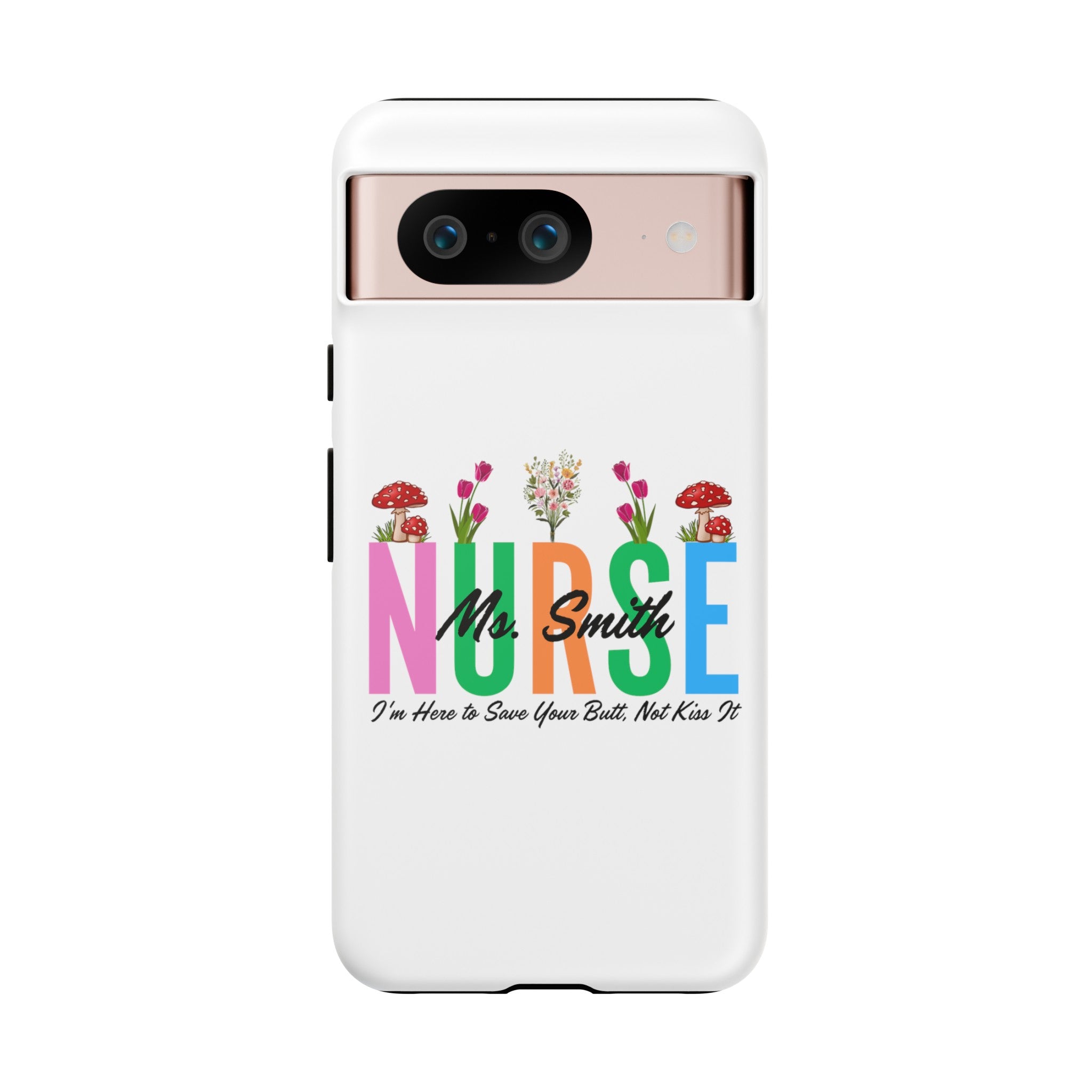 Personalized Floral Nurse iPhones and Samsung Galaxy Tough Cases, Nurse Name, Gift for Nurse, Nurse's Appreciation