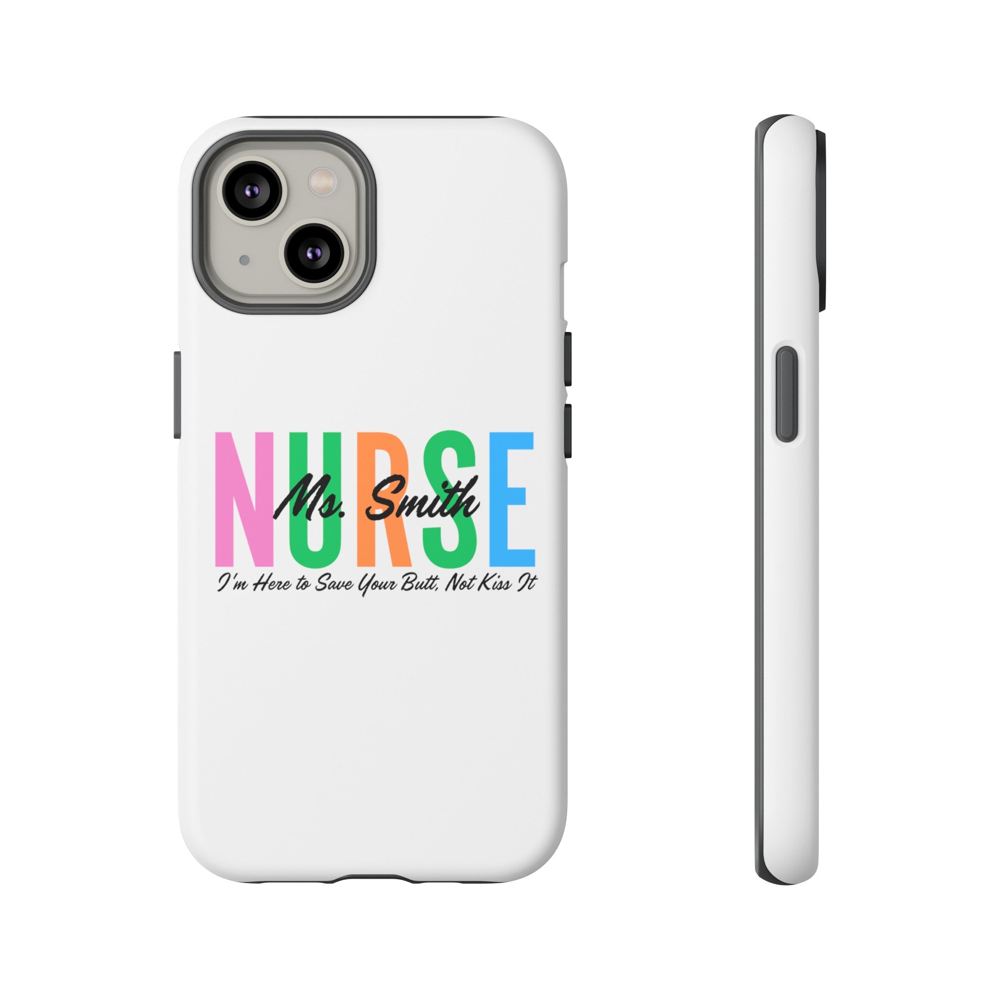 Personalized Nurse iPhones and Samsung Galaxy Tough Cases, Nurse Name, Gift for Nurse, Nurse's Appreciation