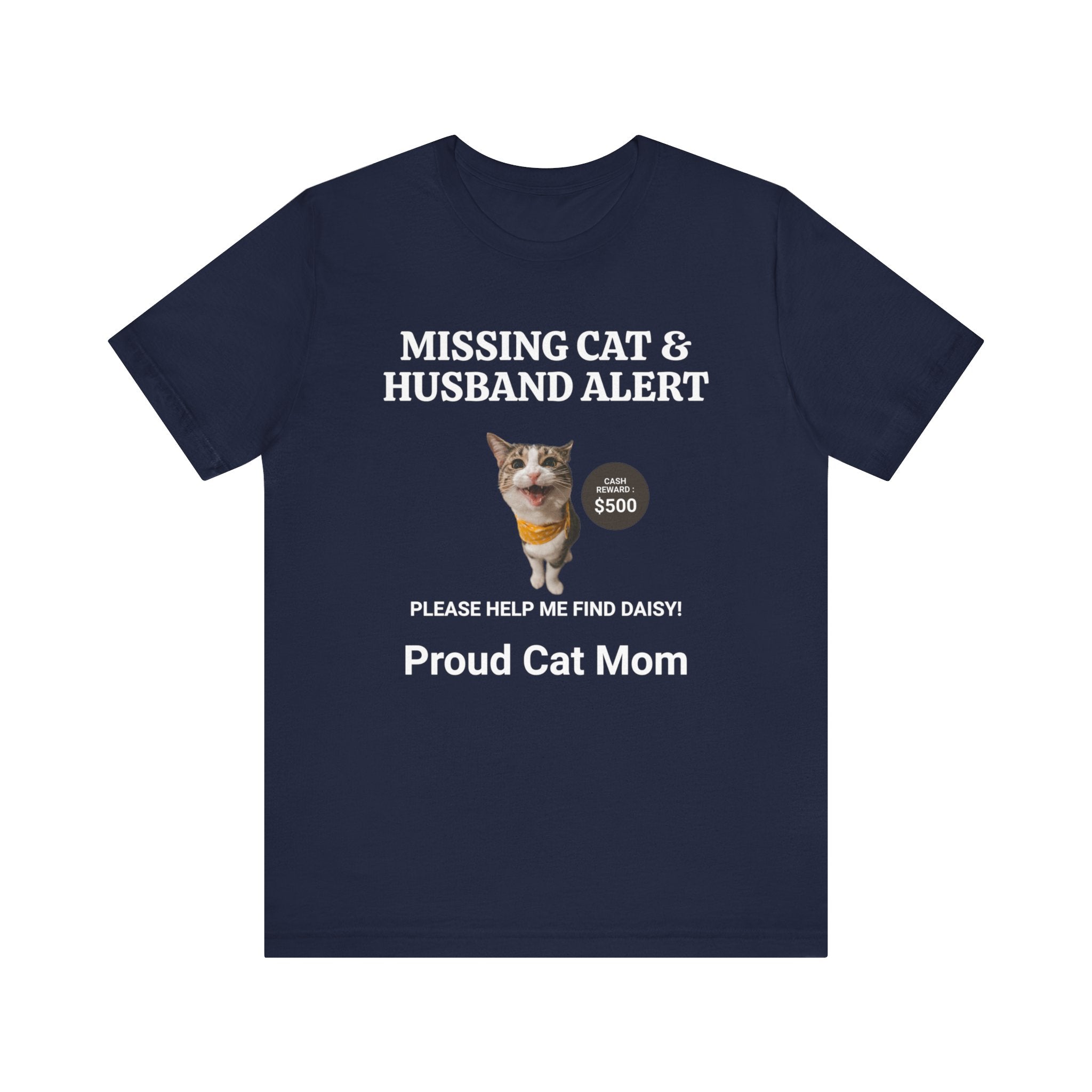 Missing Cat & Husband Alert Unisex Jersey Short Sleeve Tee