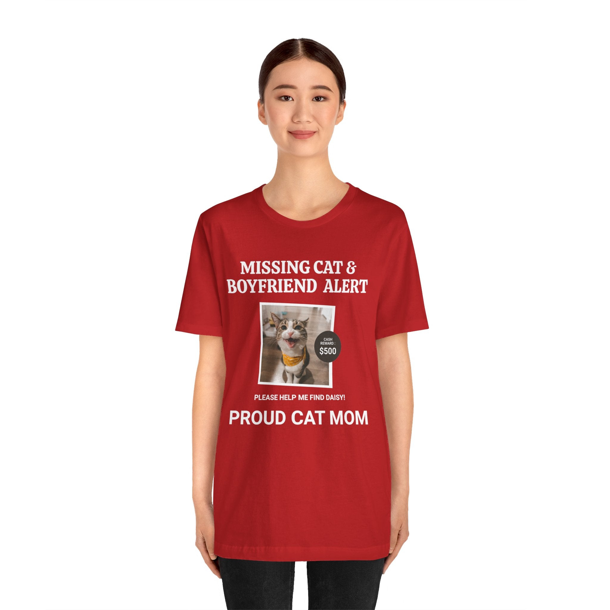 Funny Missing Cat & Boyfriend Alert Unisex Jersey Short Sleeve T-shirt, Cat Mom shirt, Funny Cat Shirt, Cat lover Shirt, Gift for Cat Mom, Cat T-shirt