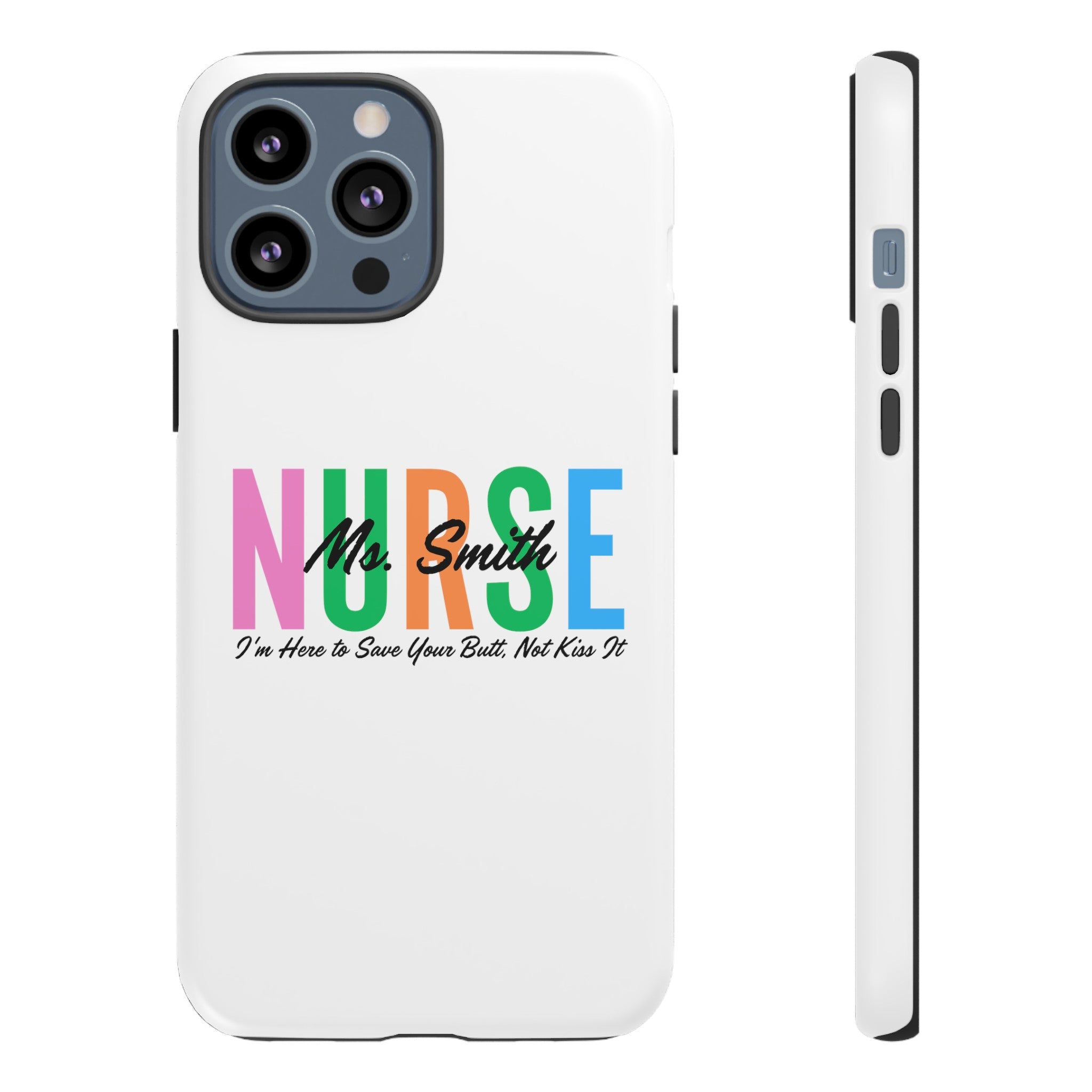 Personalized Nurse iPhones and Samsung Galaxy Tough Cases, Nurse Name, Gift for Nurse, Nurse's Appreciation